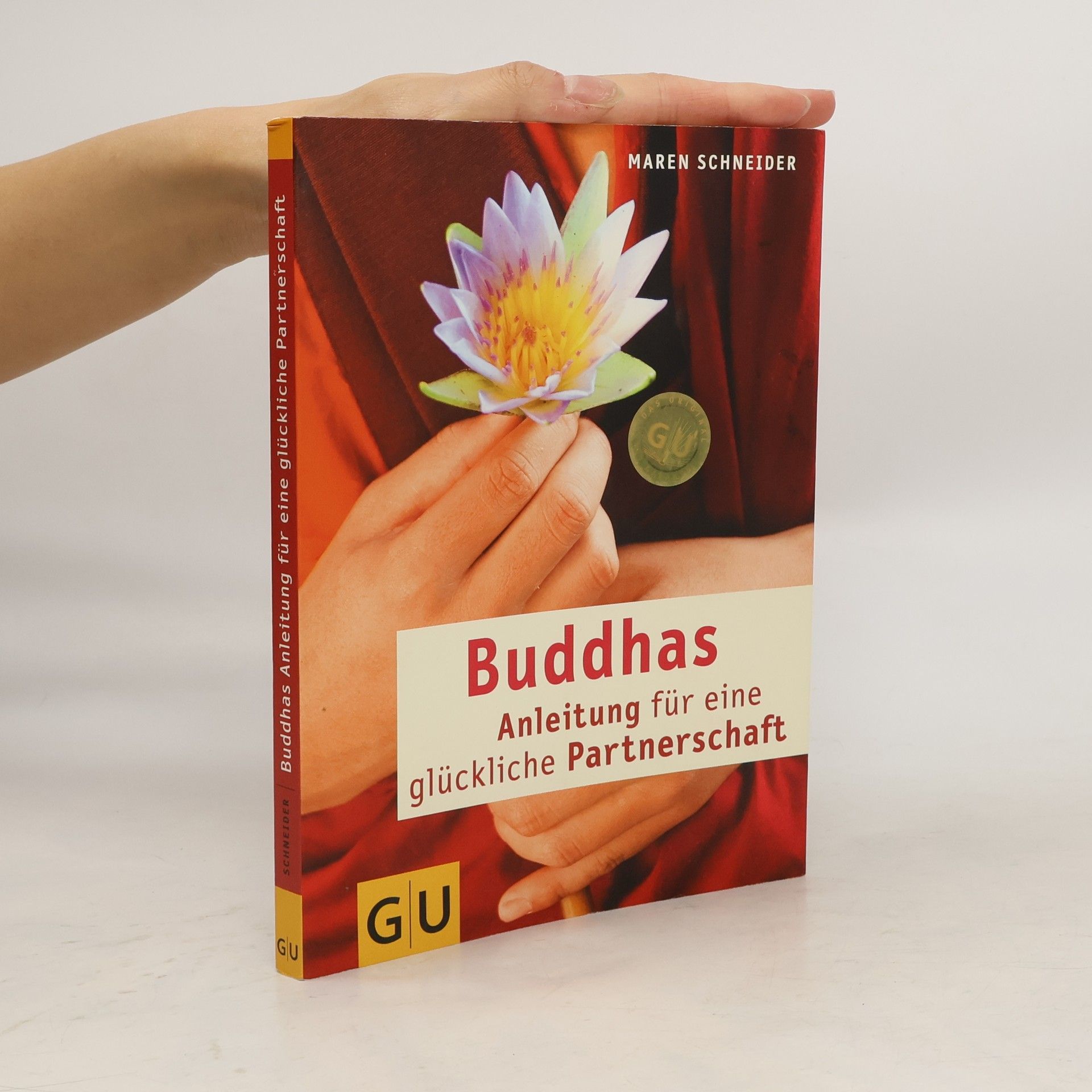 Buddhas Anleitung für eine glückliche Partnerschaft