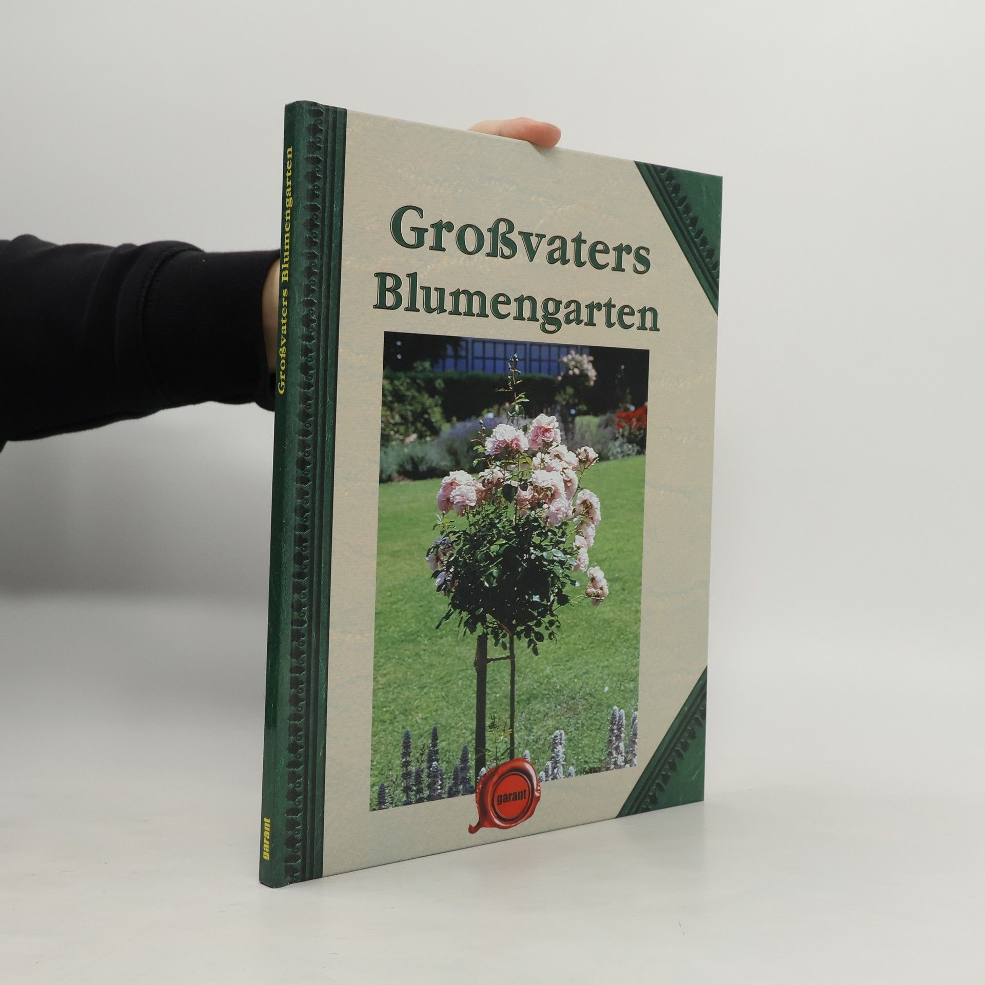 Autorenkollektiv Großvaters Blumengarten