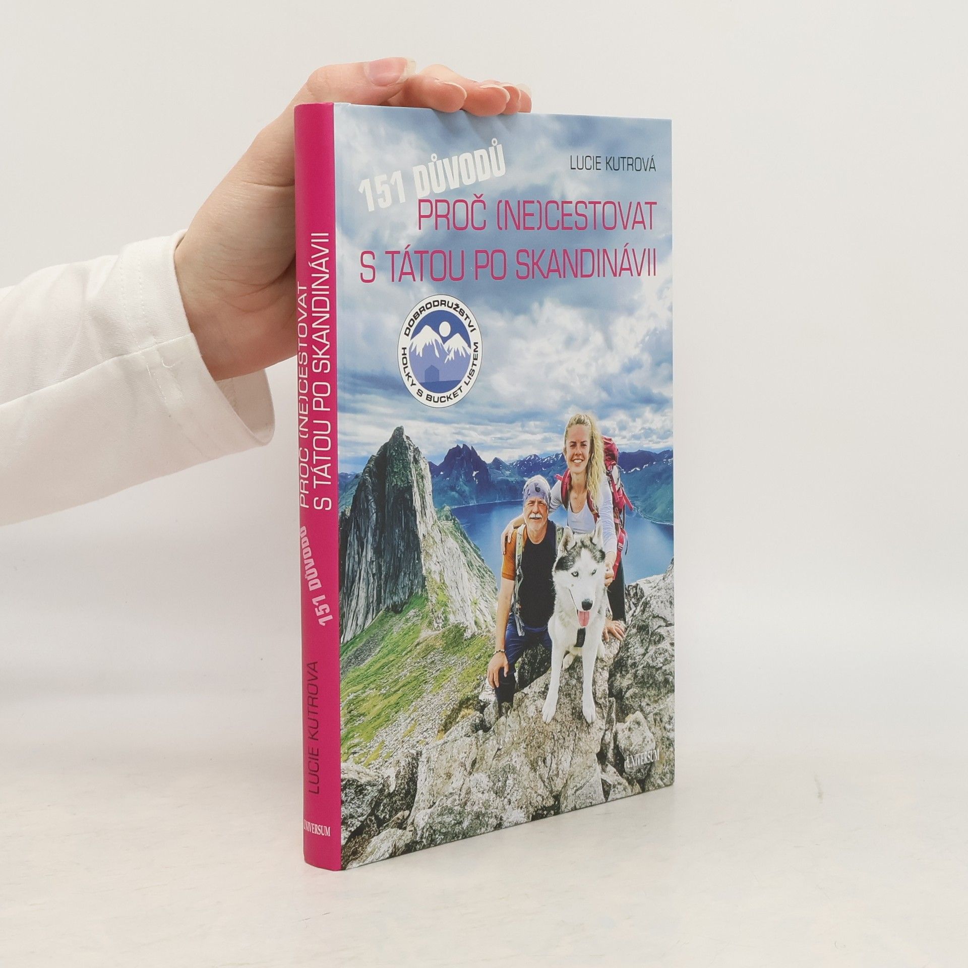 Lucie Kutrová 151 důvodů, proč (ne)cestovat s tátou po Skandinávii