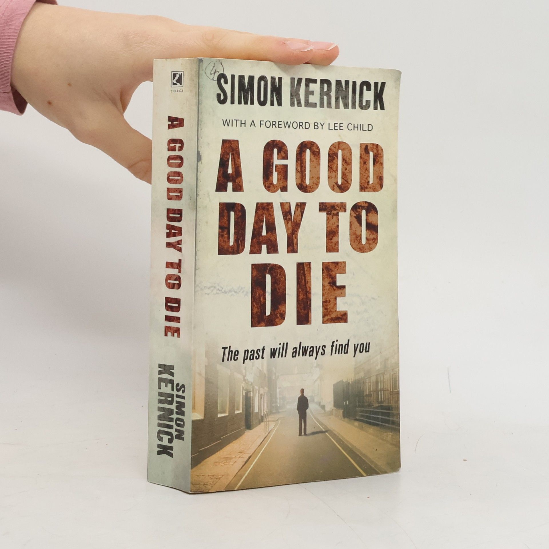 Simon Kernick Dennis Milne - 2: A Good Day to Die