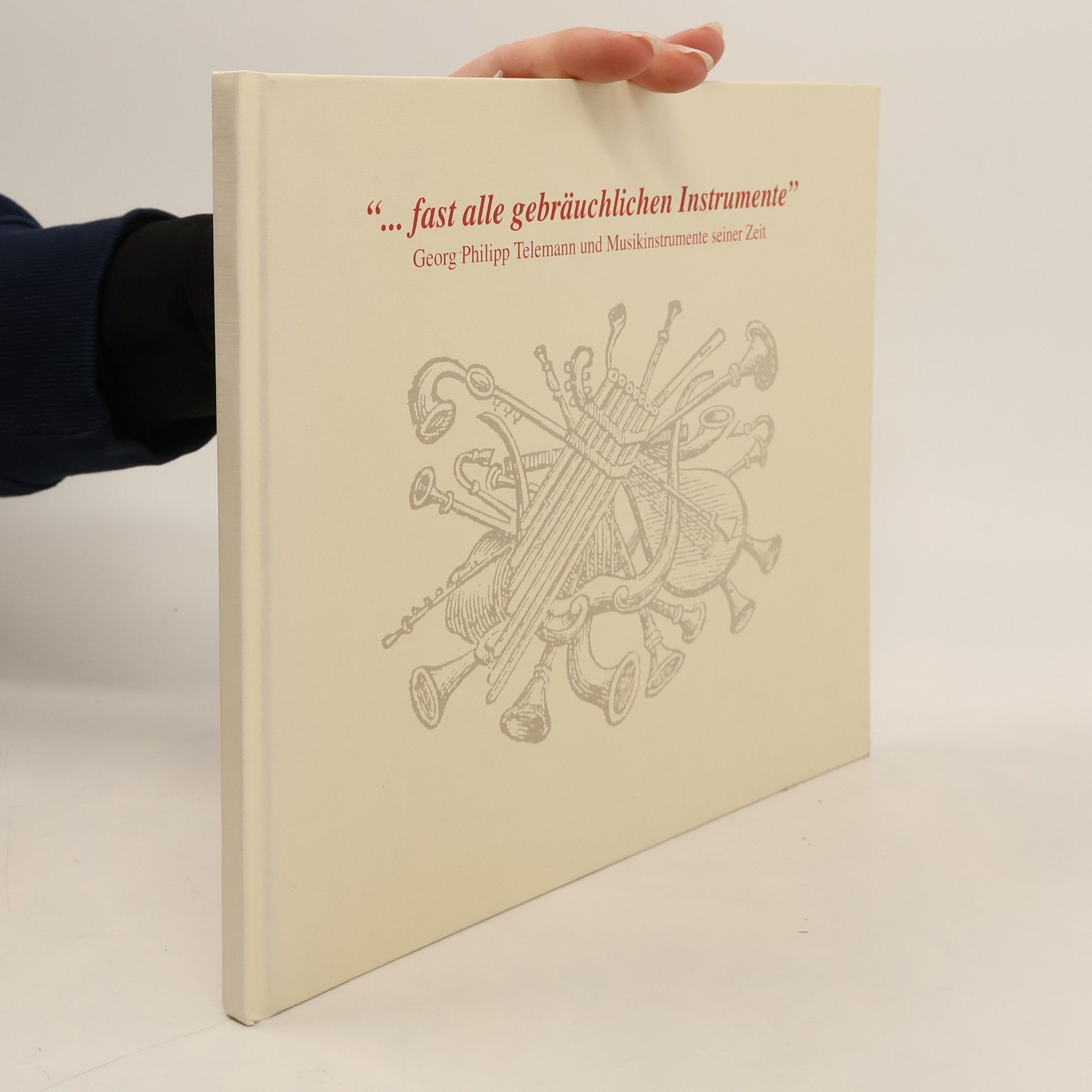 ... fast alle gebräuchlichen Instrumente