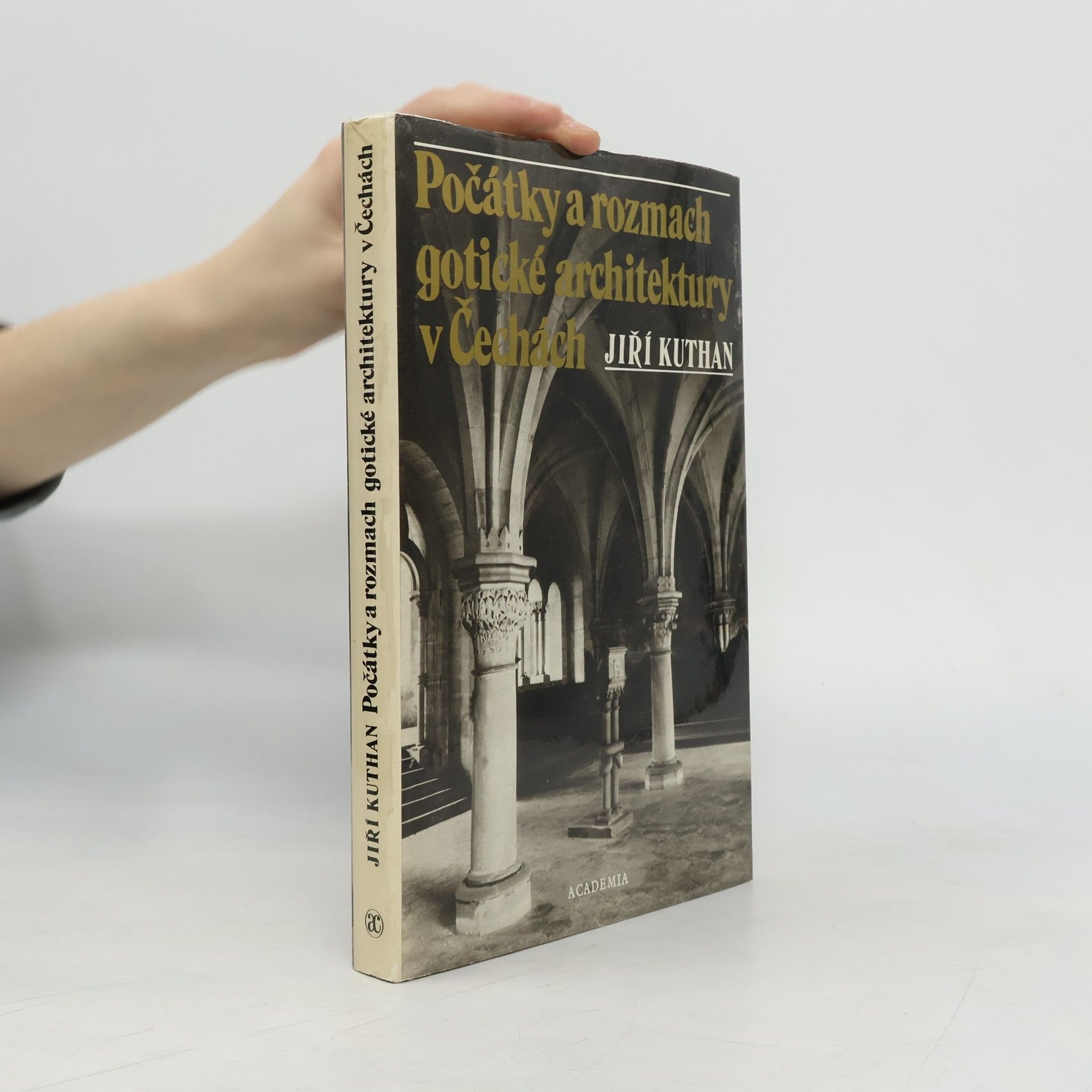 Jiří Kuthan Počátky a rozmach gotické architektury v Čechách