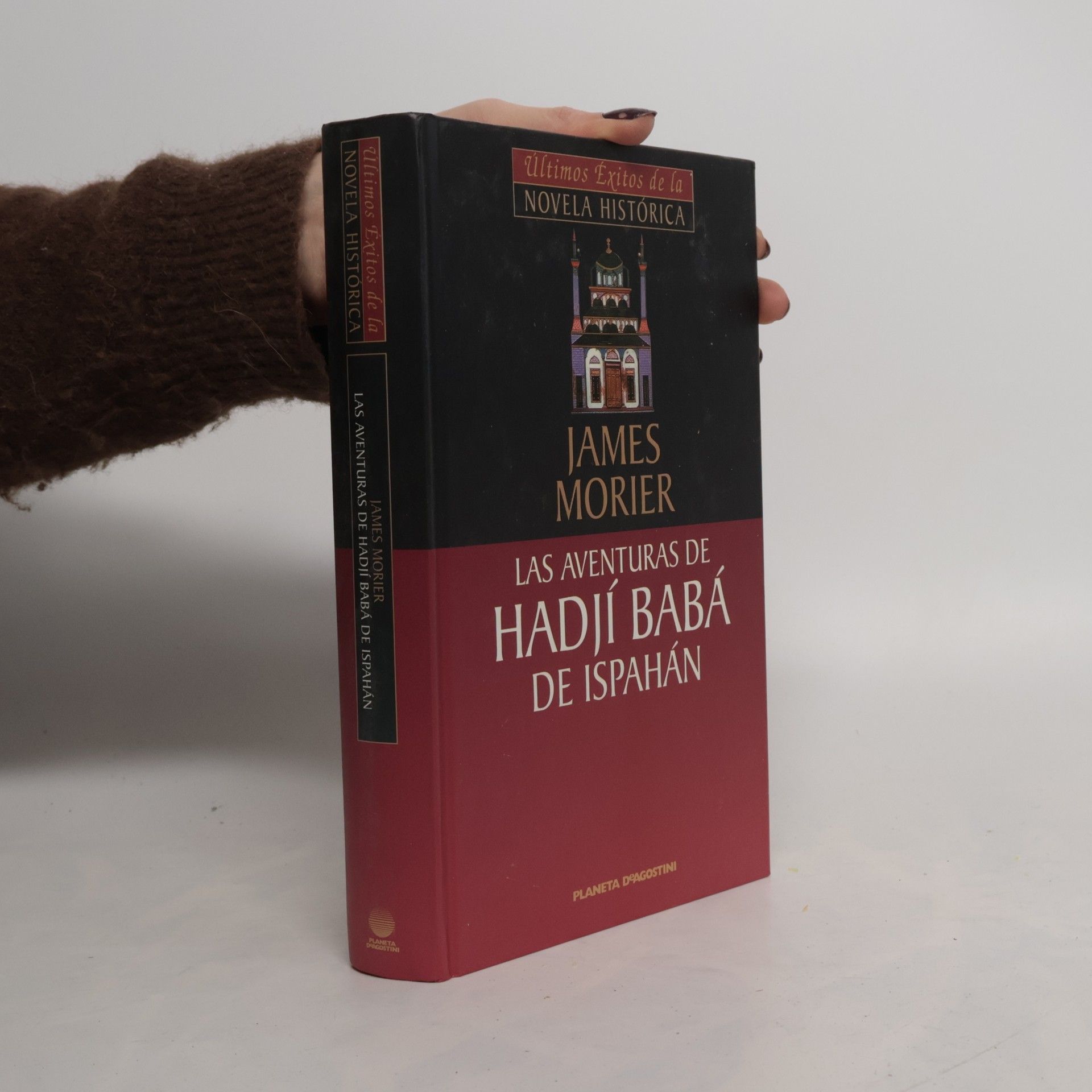 James Justinian Morier Últimos Éxitos de la novela histórica: Las aventuras de Hadjí Babá de Ispahán