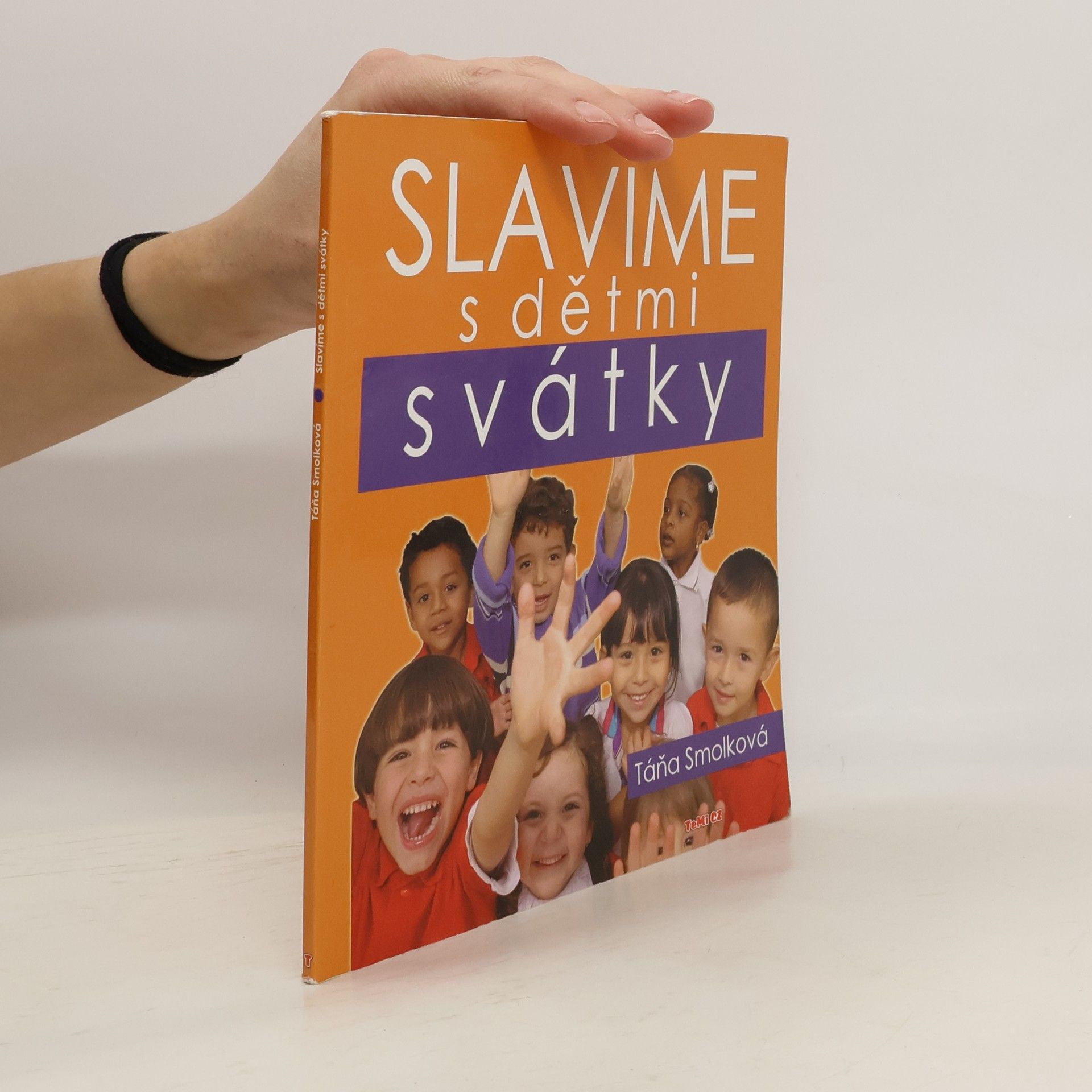 Táňa Smolková Slavíme s dětmi svátky