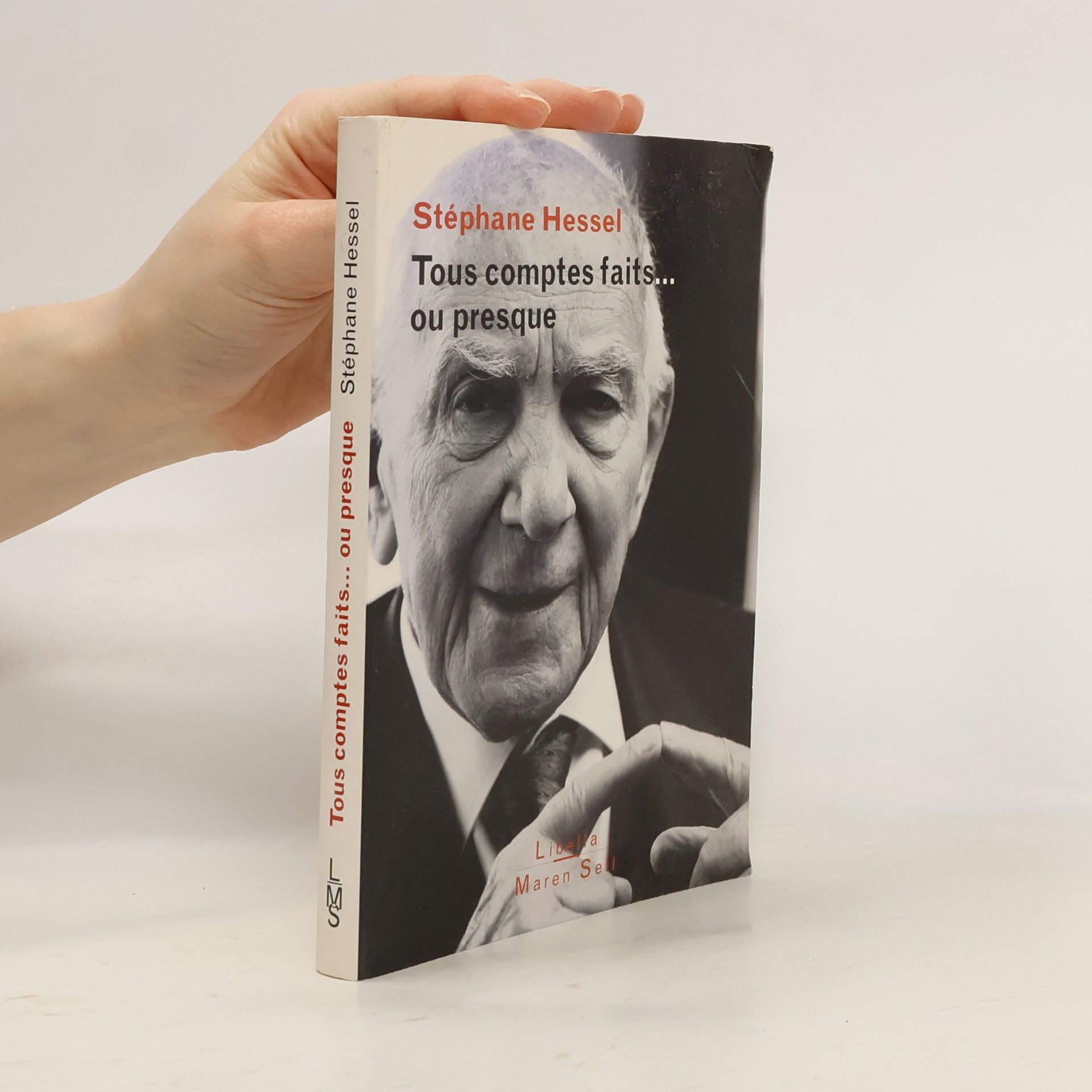 Stéphane Hessel Tous comptes faits ou presque