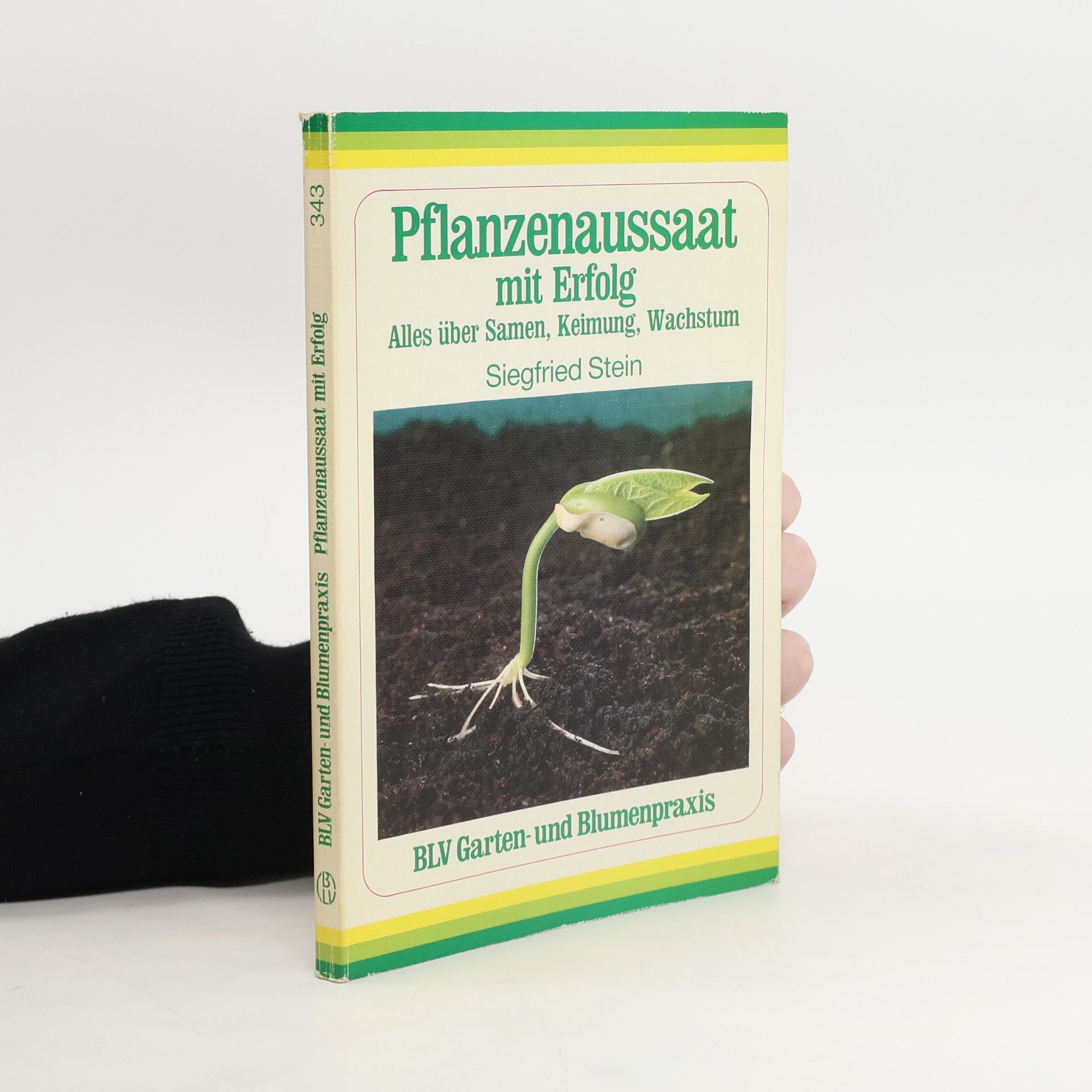 Siegfried Stein Pflanzenaussaat mit Erfolg