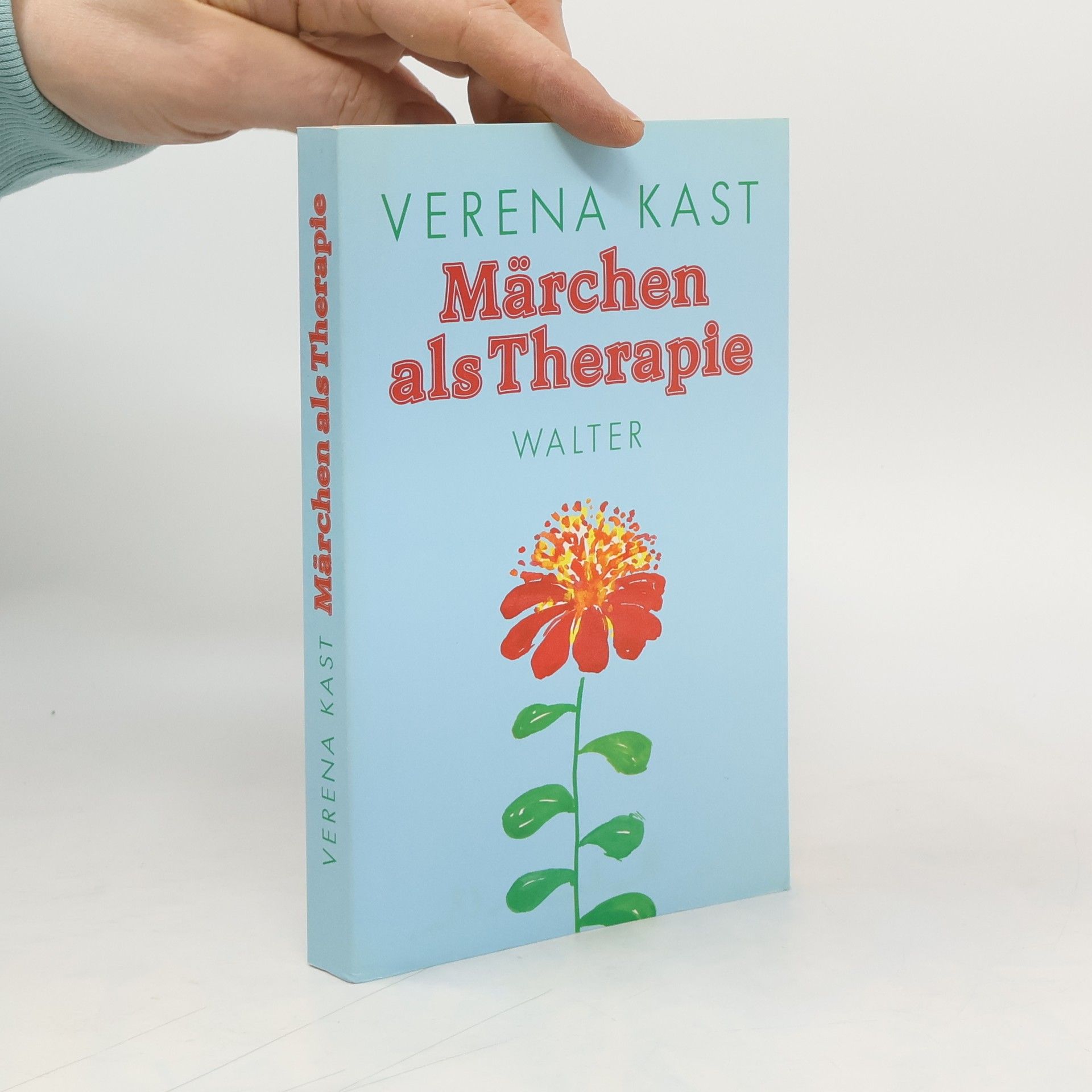 Verena Kast Märchen als Therapie