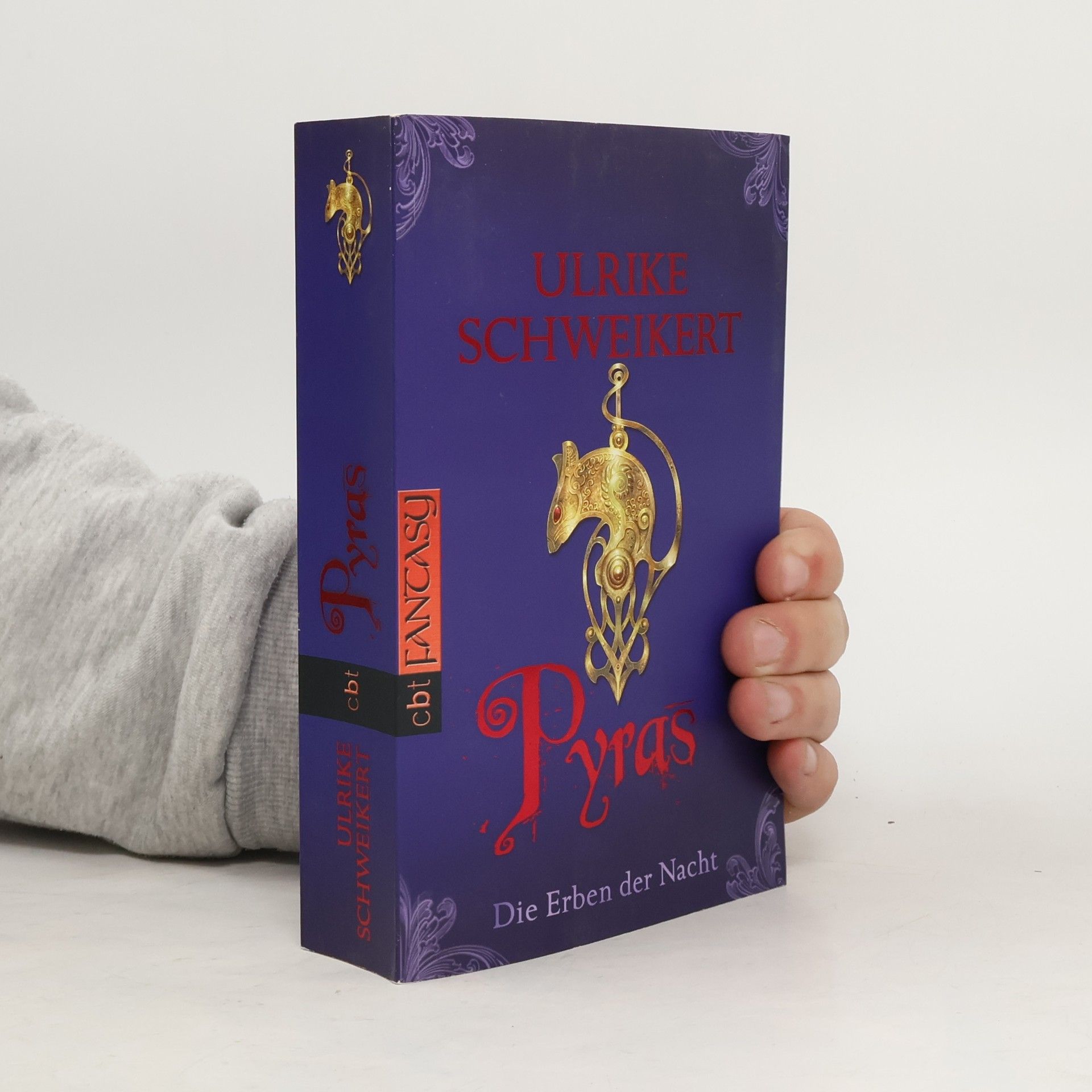 Ulrike Schweikert Pyras. Die Erben der Nacht