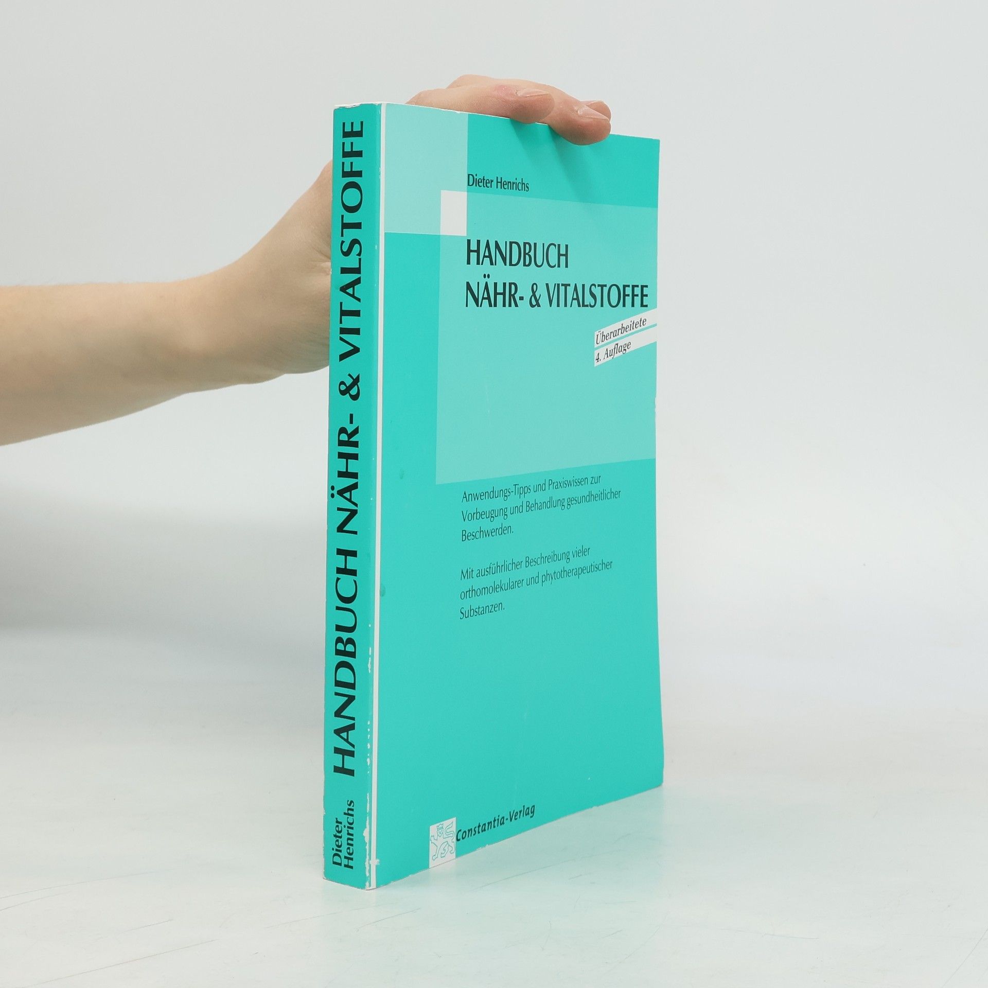 Dieter Henrichs Handbuch Nähr- & Vitalstoffe