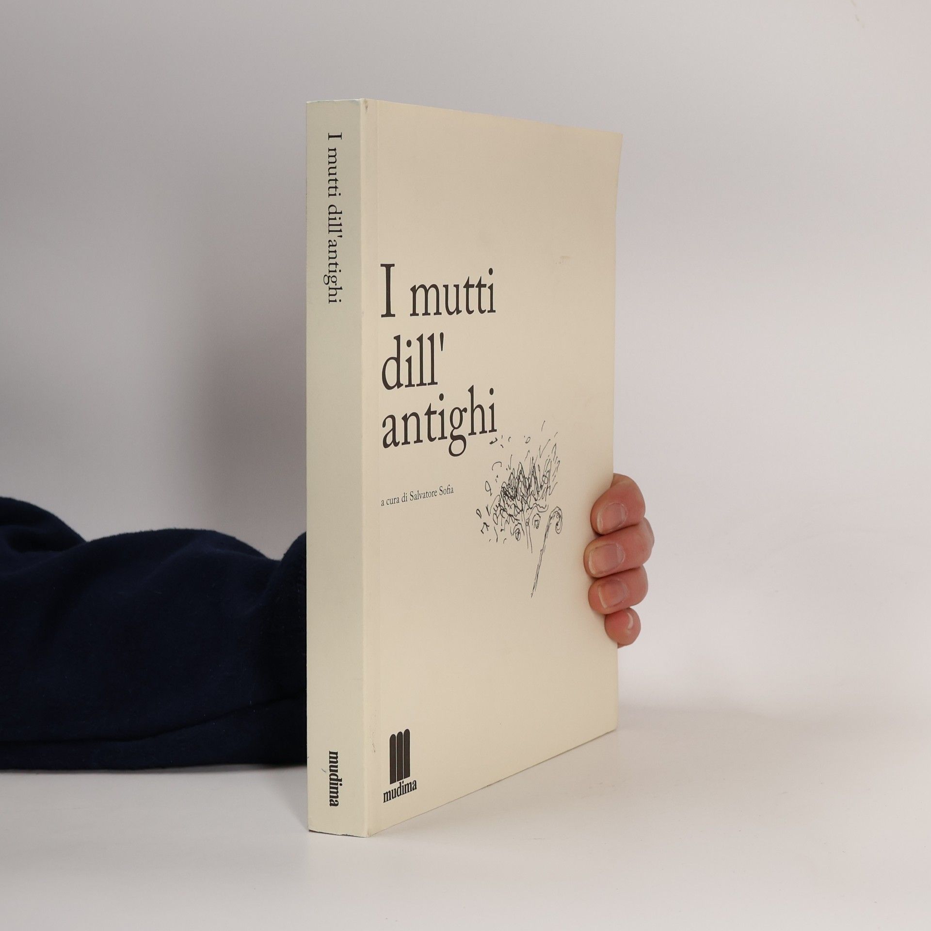 Salvatore Sofia Libri bianchi: I mutti dill'antighi