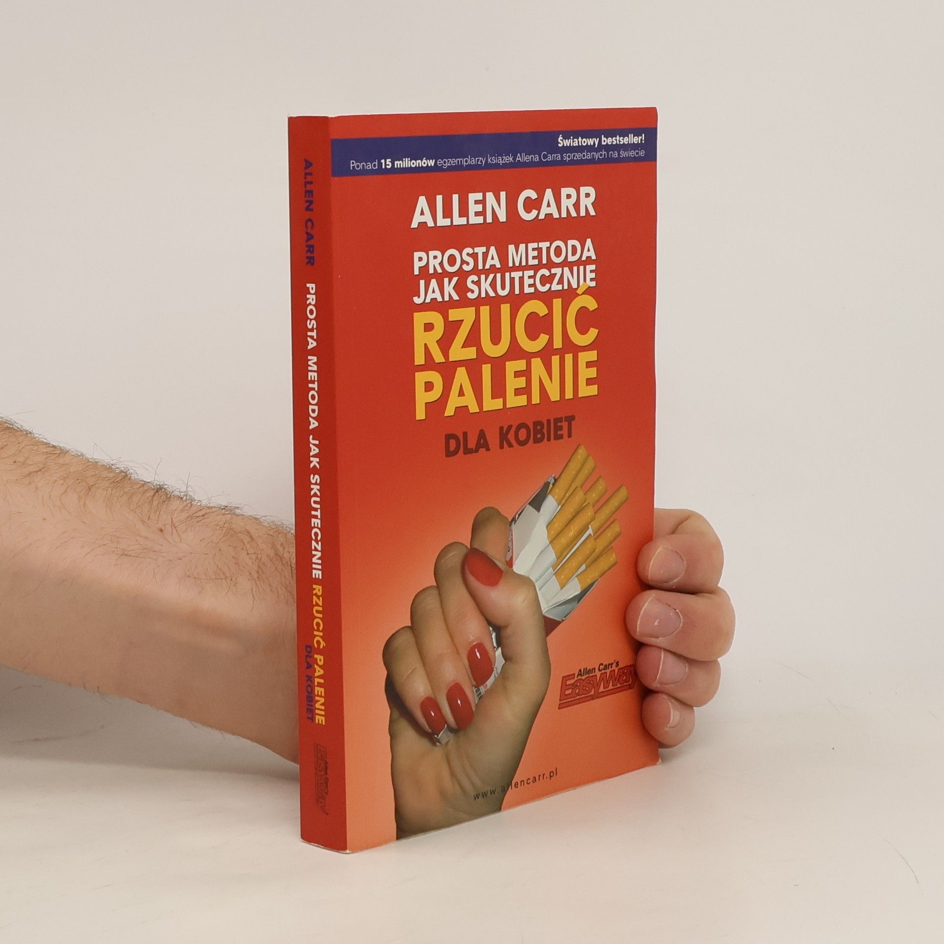 Allen Carr Prosta metoda jak skutecznie rzucić palenie