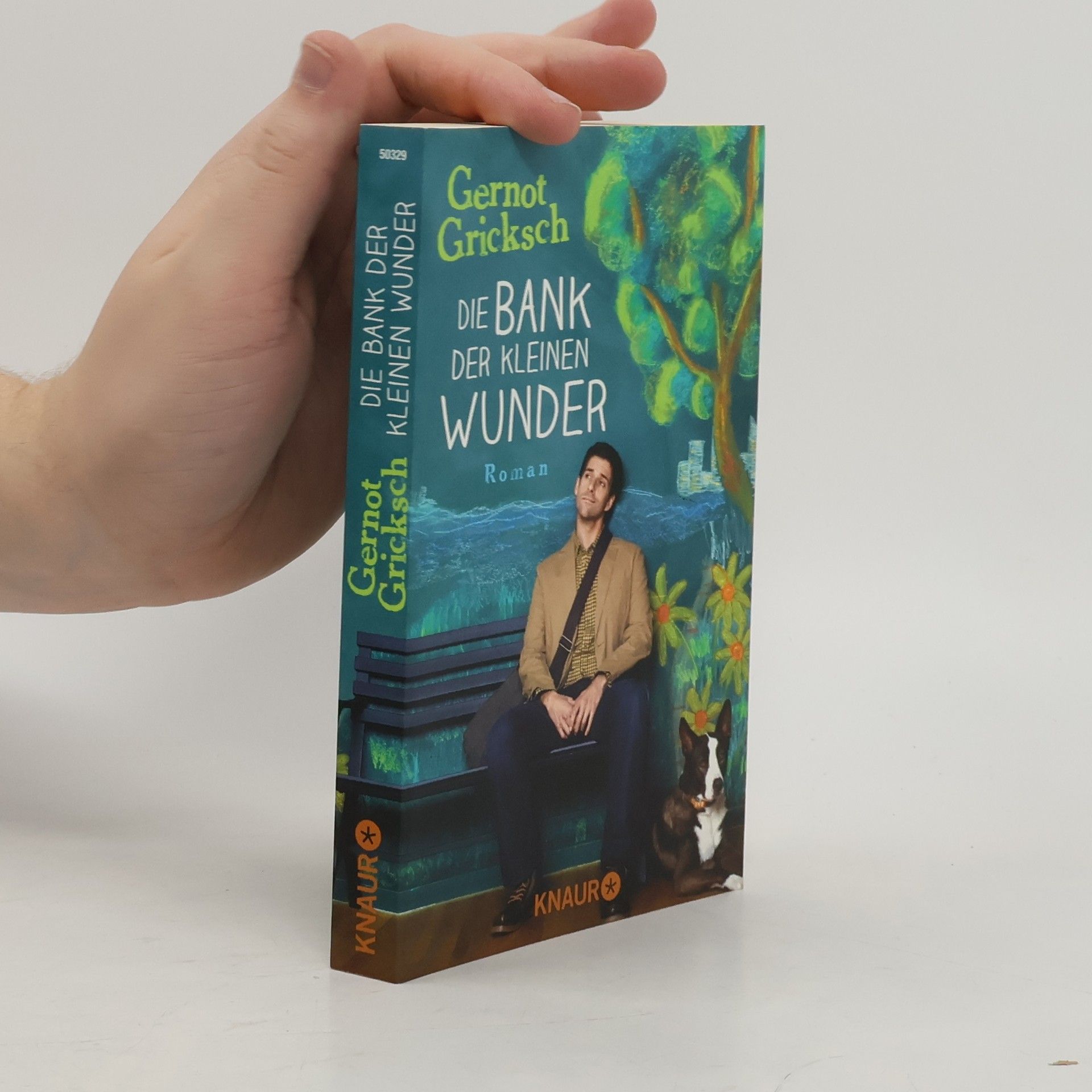 Gernot Gricksch Die Bank der kleinen Wunder