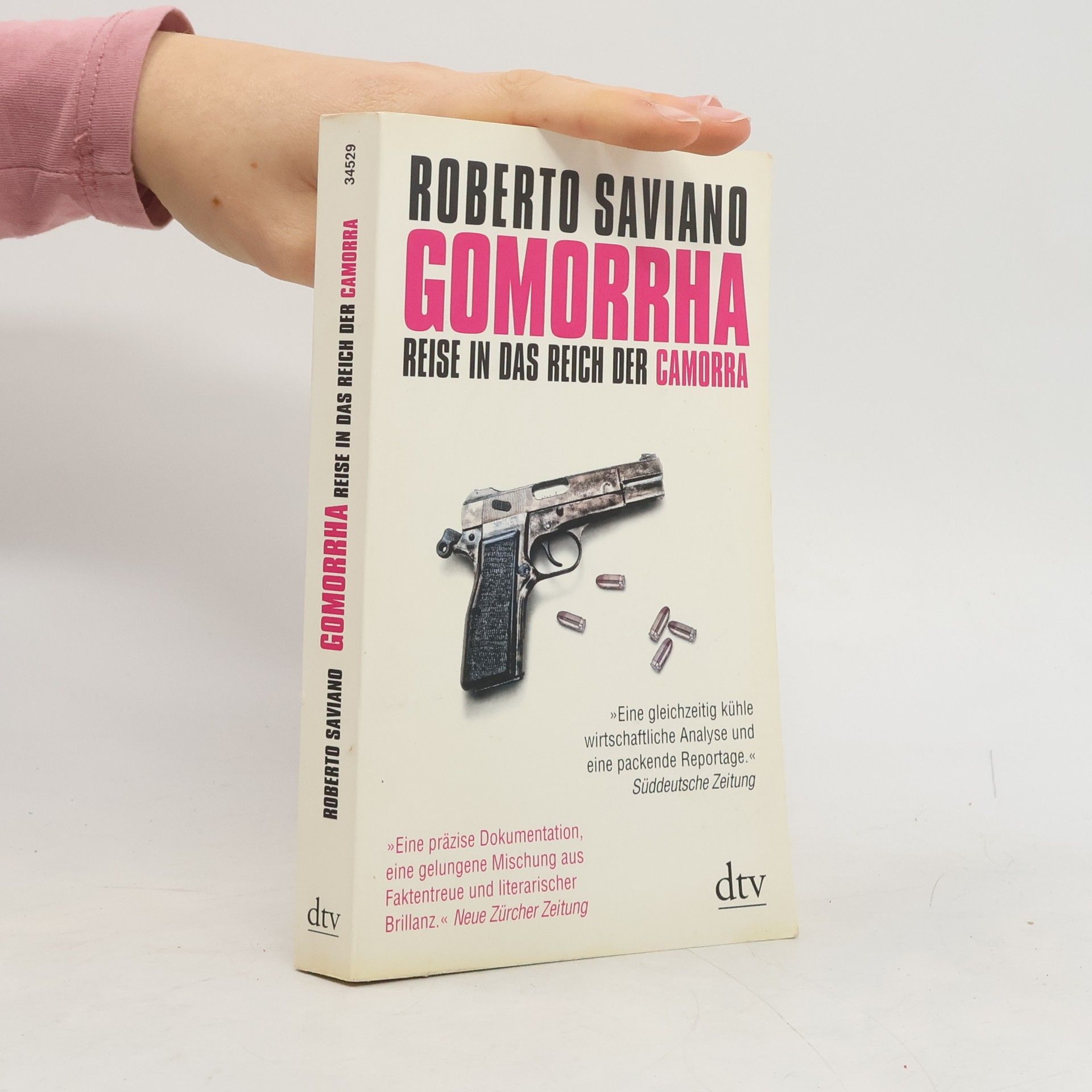 Roberto Saviano Gomorrha : Reise in das Reich der Camorra