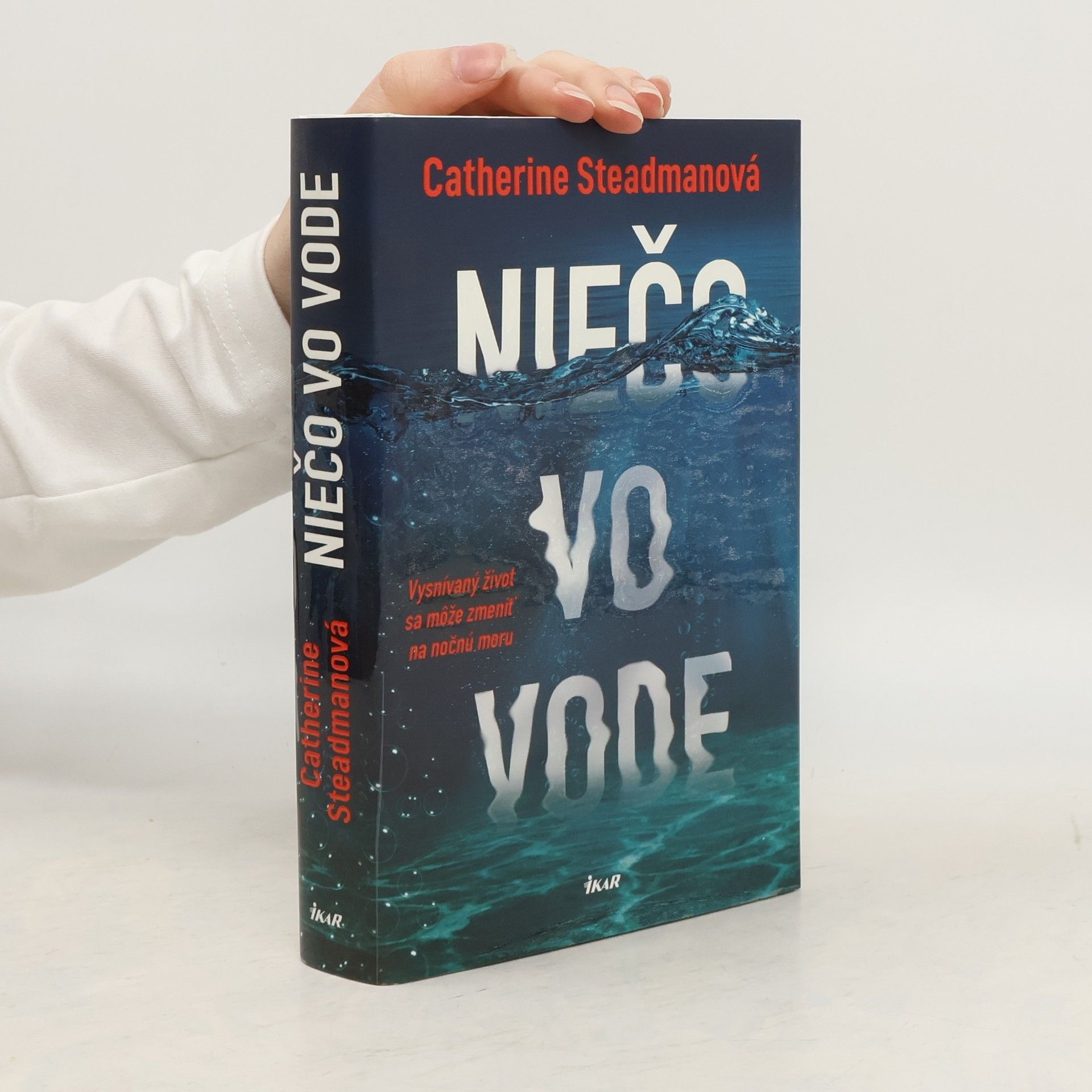 Catherine Steadman Niečo vo vode