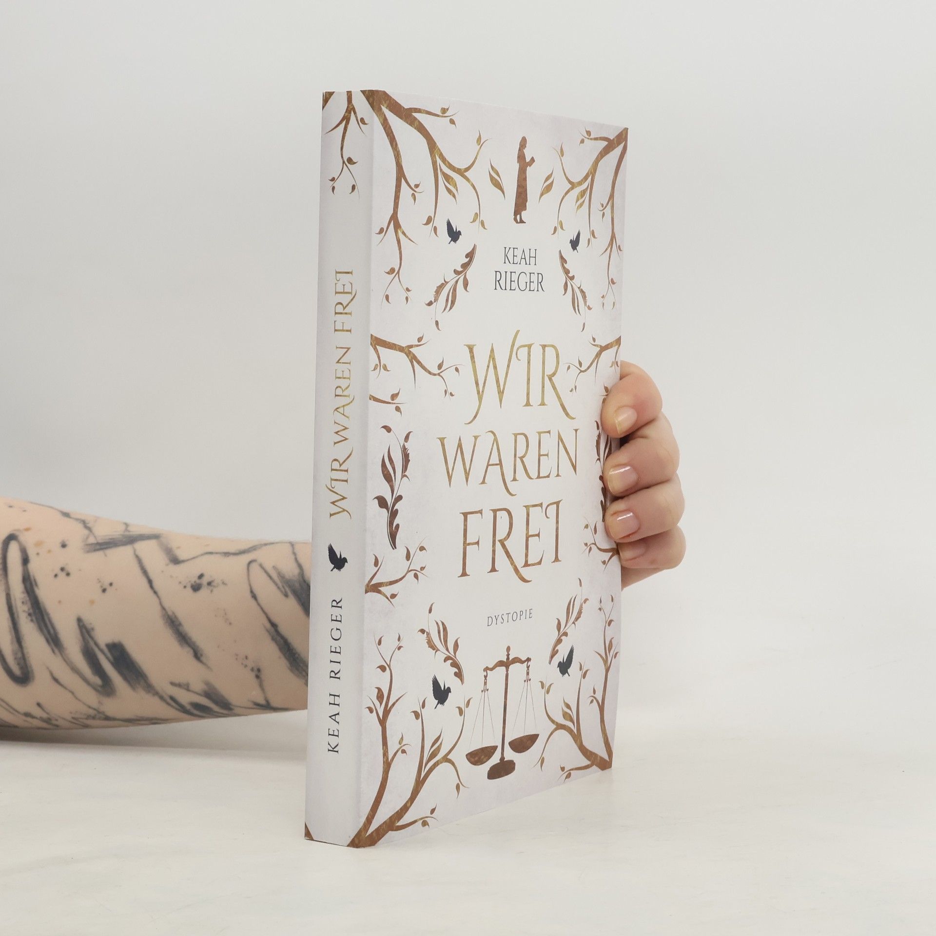 Keah Rieger Wir waren frei