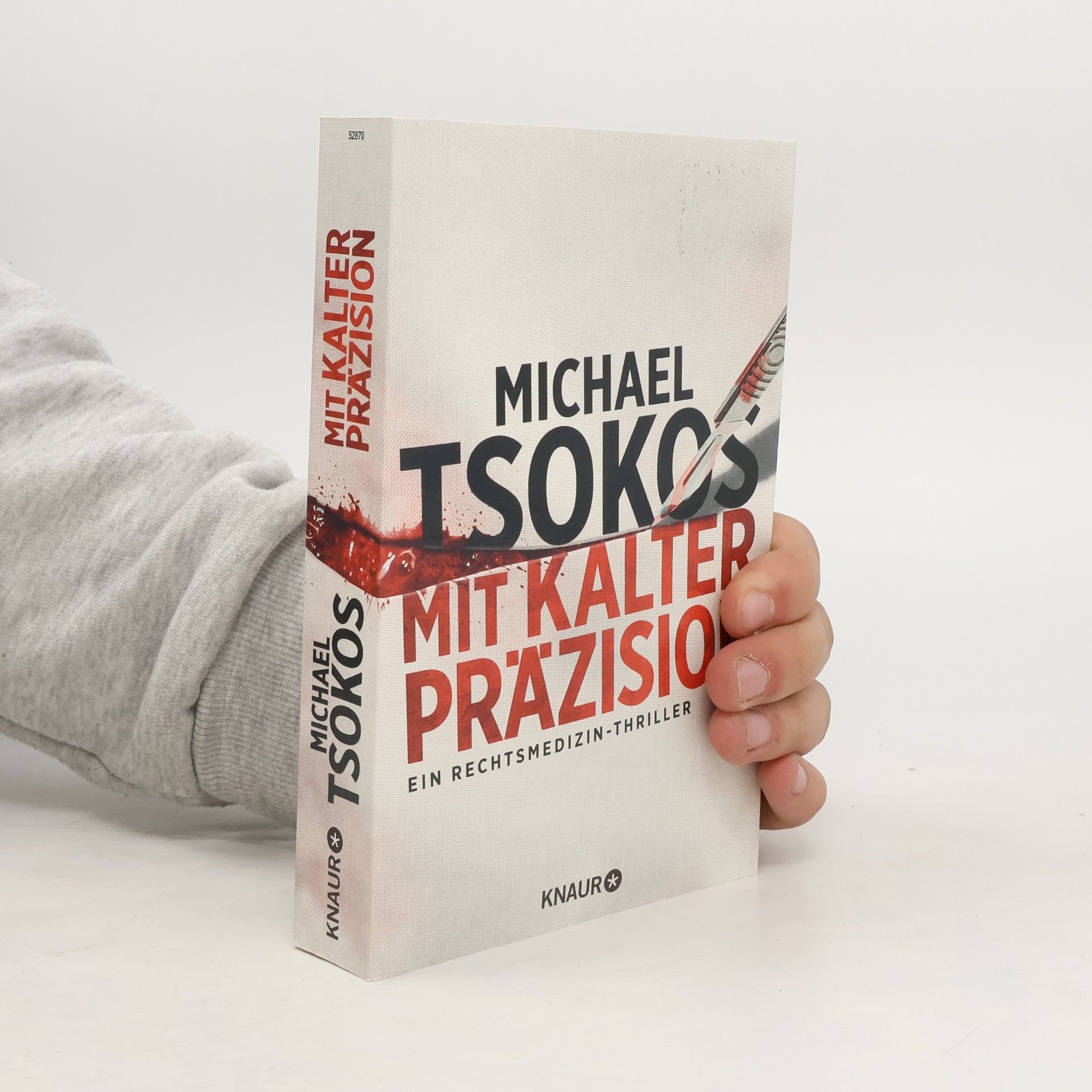 Michael Tsokos Mit kalter Präzision