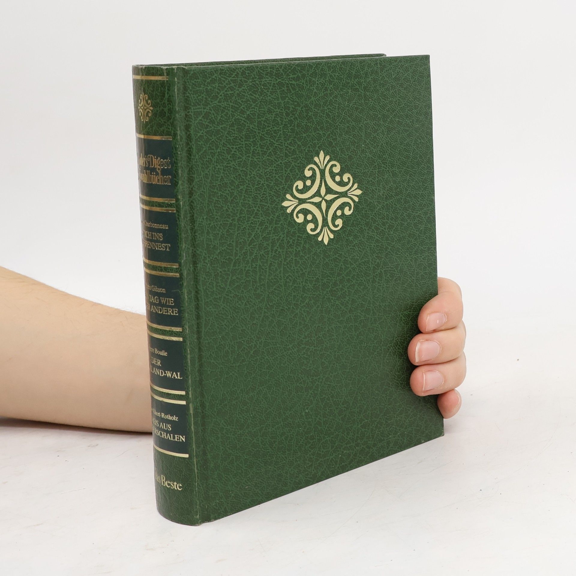 Kolektív autorov Reader's Digest Auswahlbücher. Stich ins wespennest. Kein Tag wie Jeder Andere. Der Falkland-Wal. Reis aus Silberschalen