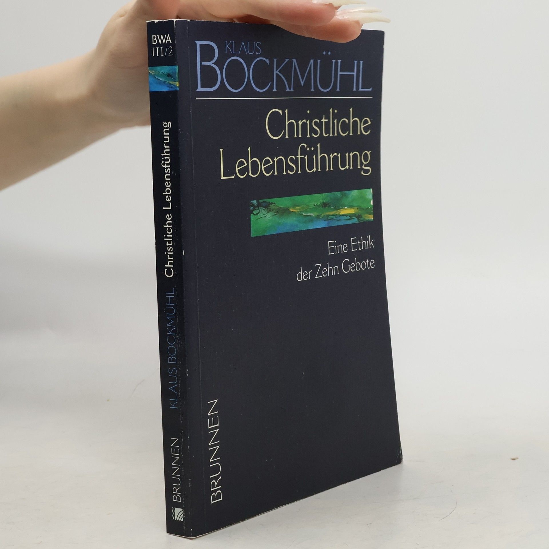 Klaus-Bockmühl-Werkausgabe, Bd.2, Christliche Lebensführung