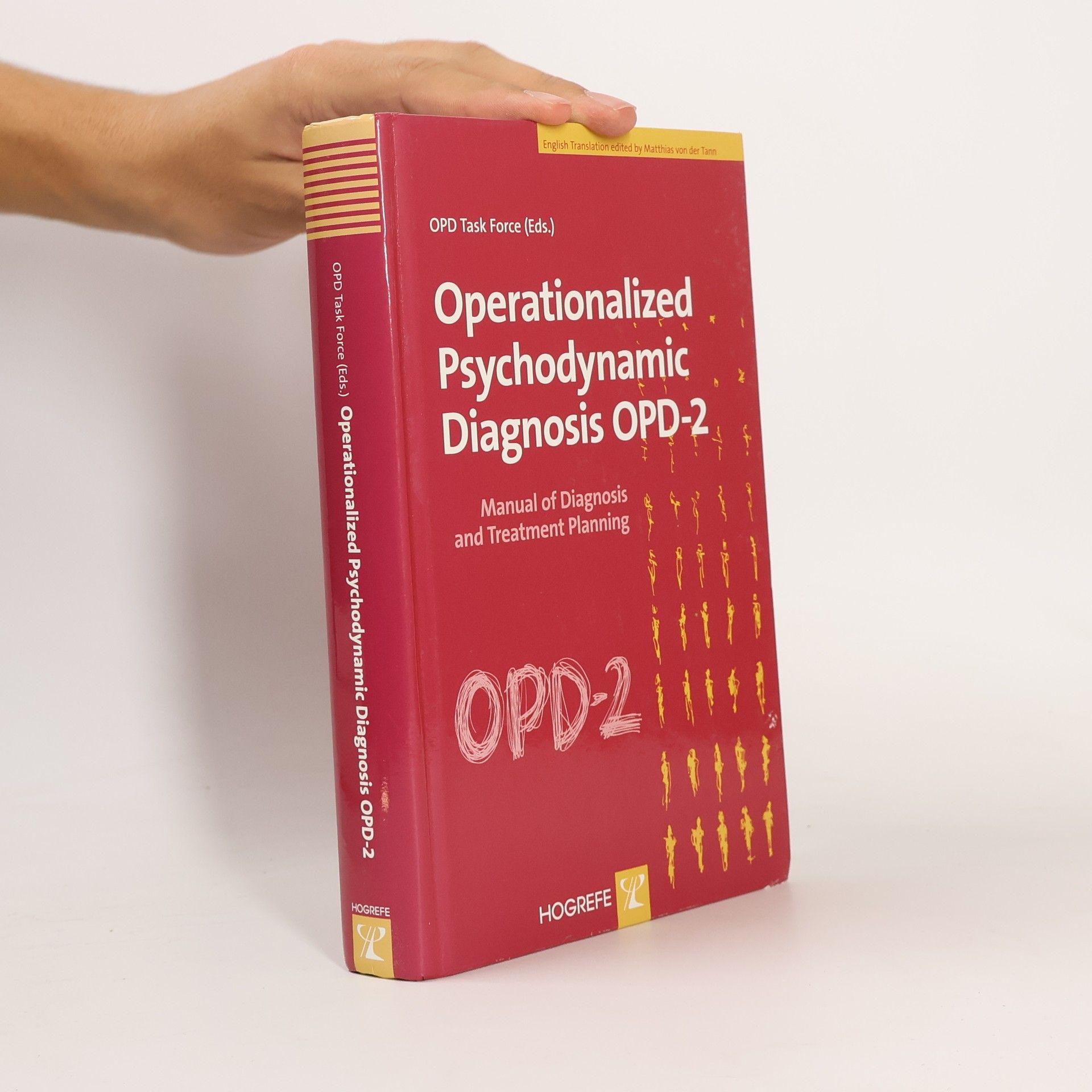 OPD-CA-2 Task OPD-CA-2 Task Force Operationalized Psychodynamic Diagnosis OPD-2