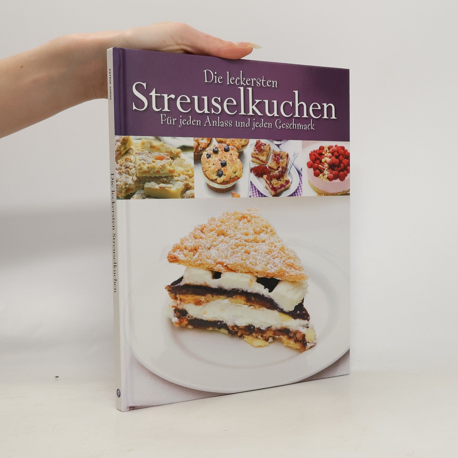 Patrik Jaros Die besten Streuselkuchen