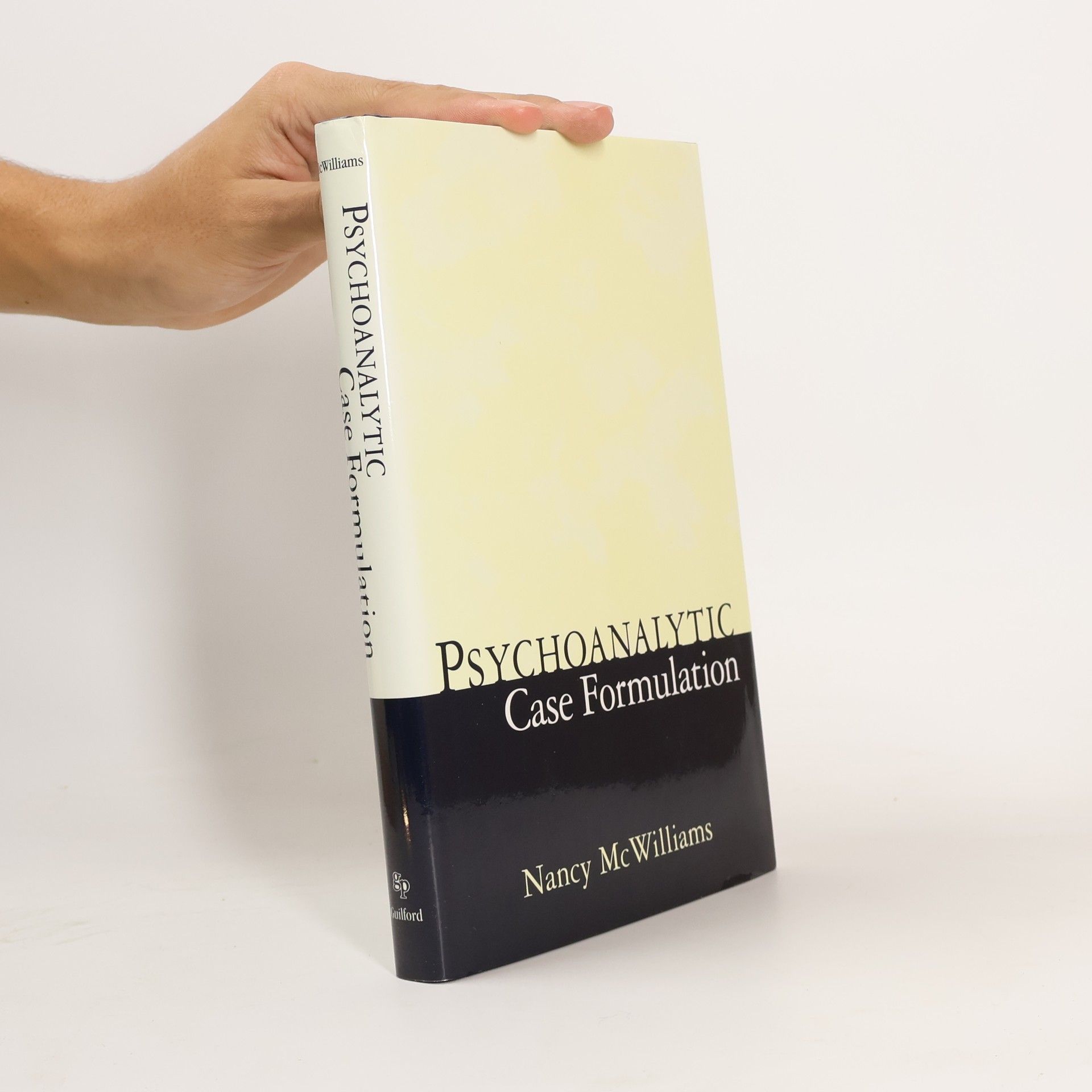 Nancy McWilliams Psychoanalytic Case Formulation