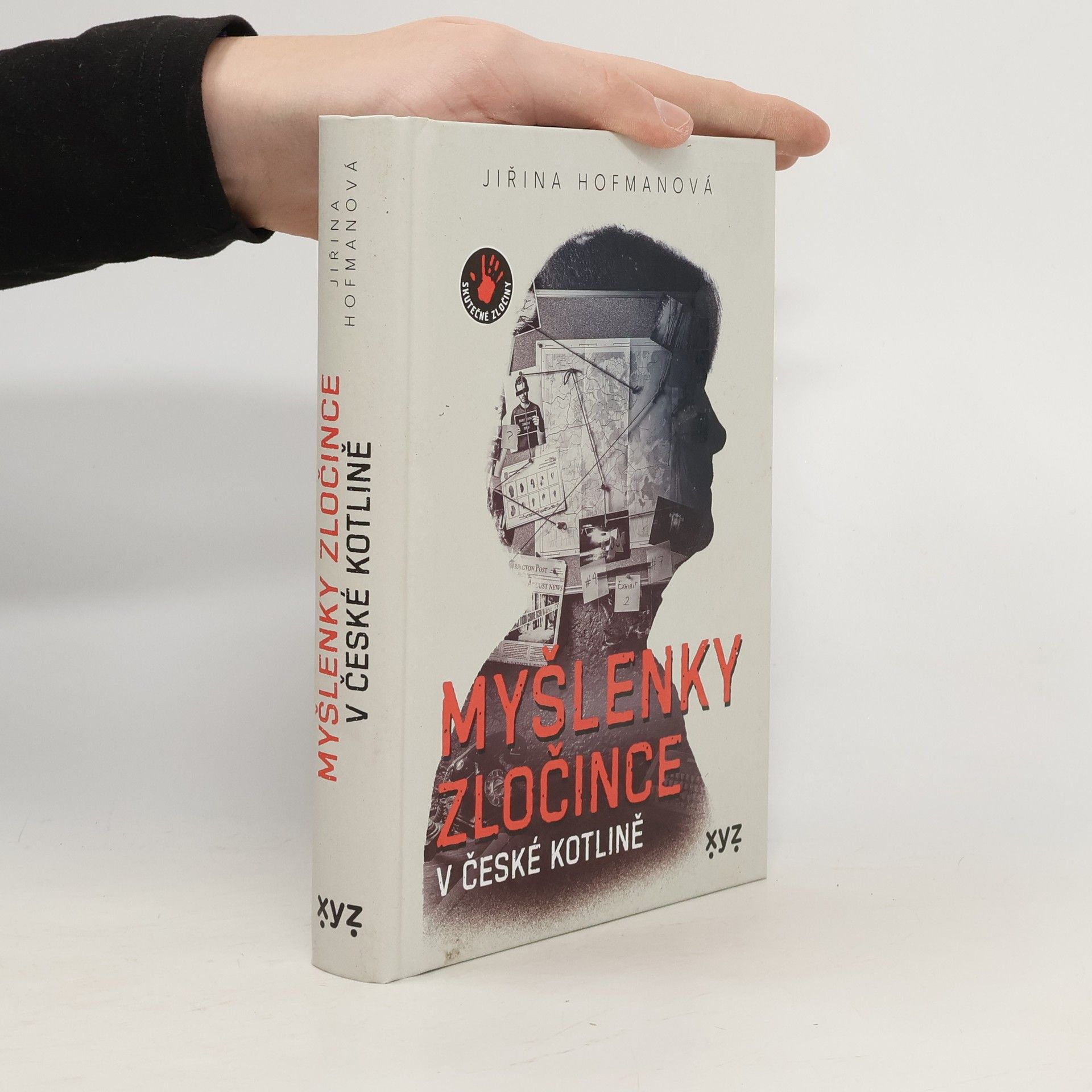 Jiřina Hofmanová Myšlenky zločince v české kotlině