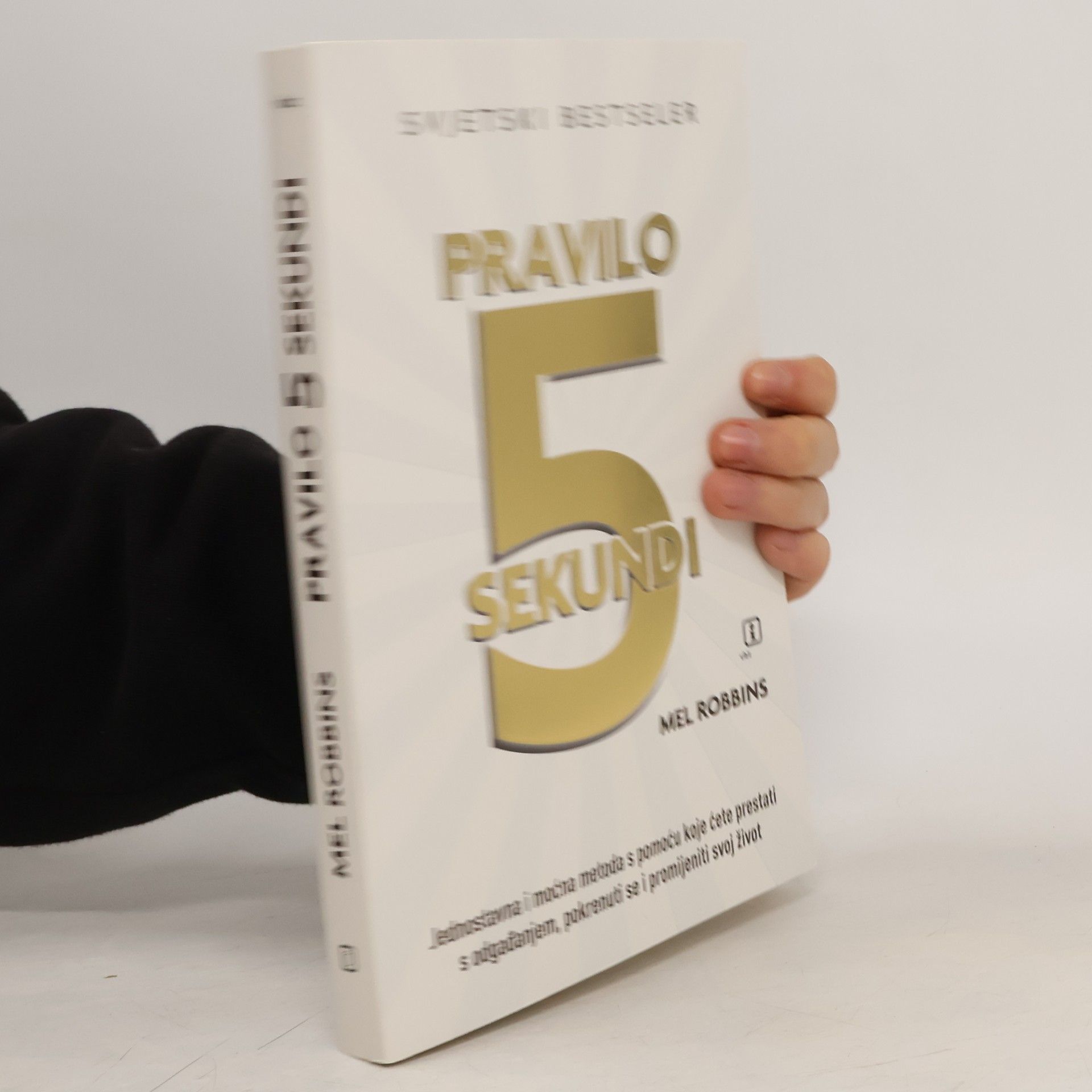 Mel Robbins Pravilo 5 sekundi