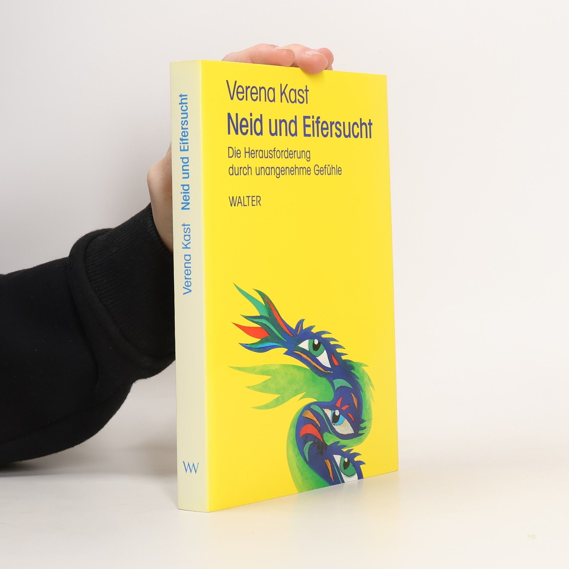 Verena Kast Neid und Eifersucht