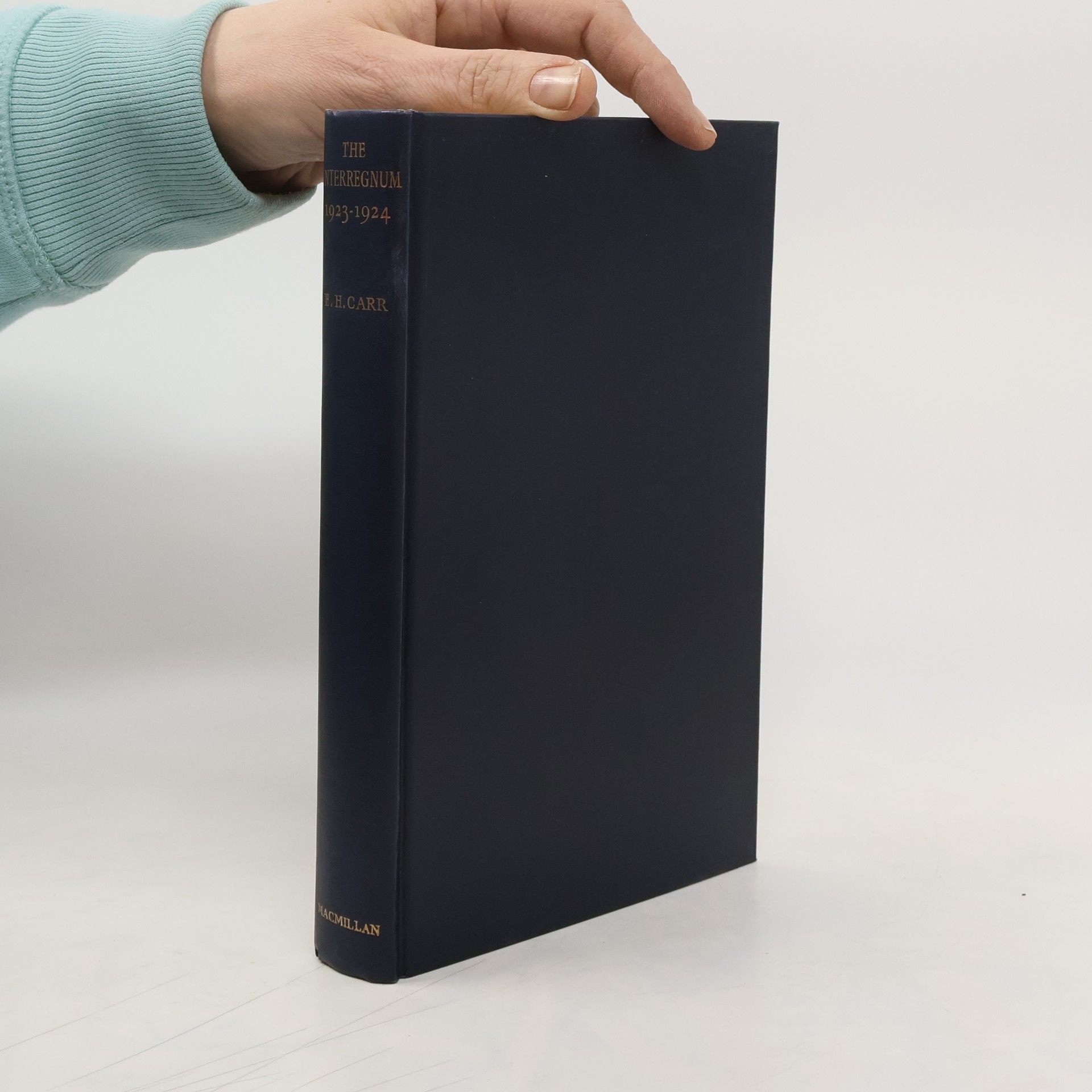 Edward Hallett Carr The Interregnum