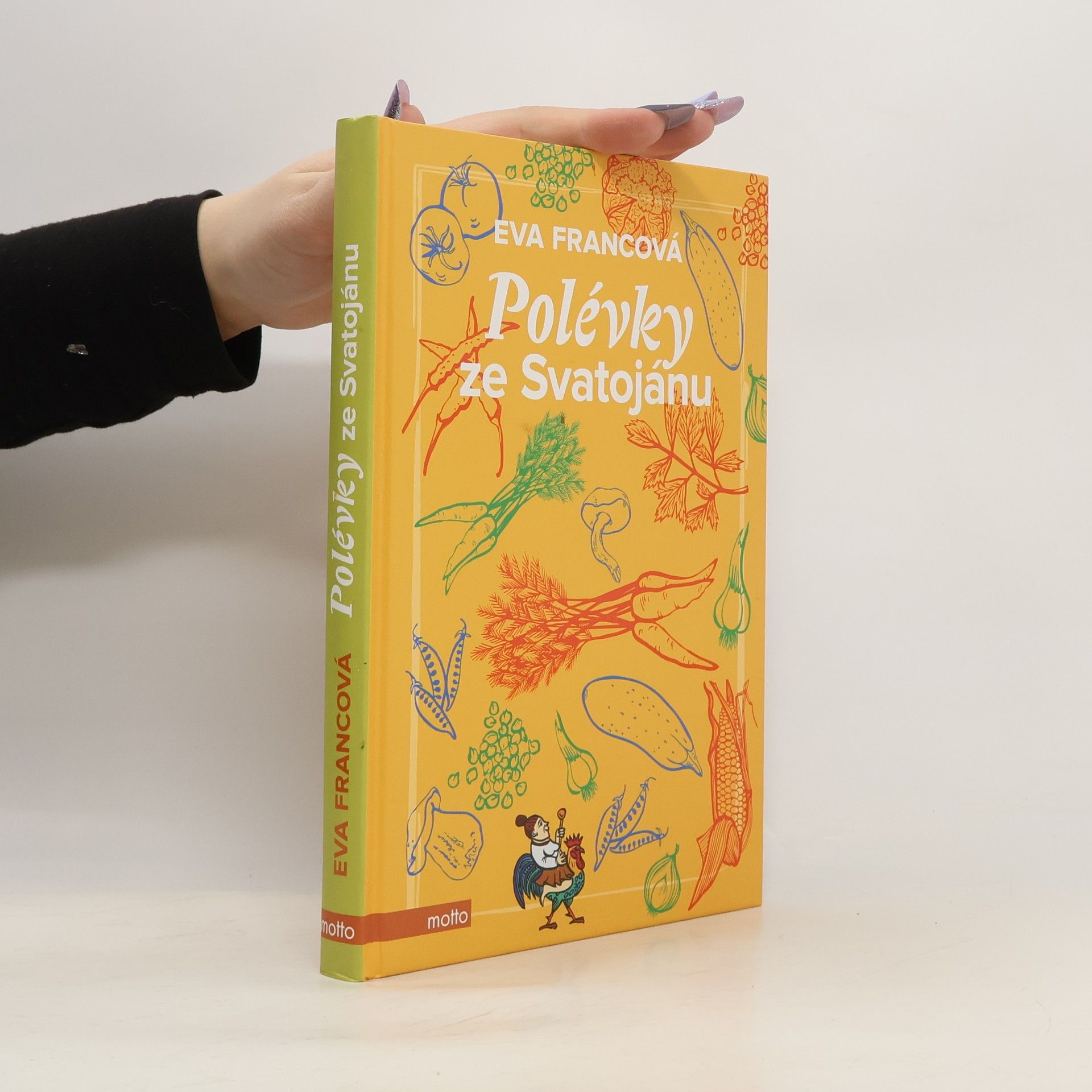 Eva Francová Polévky ze Svatojánu