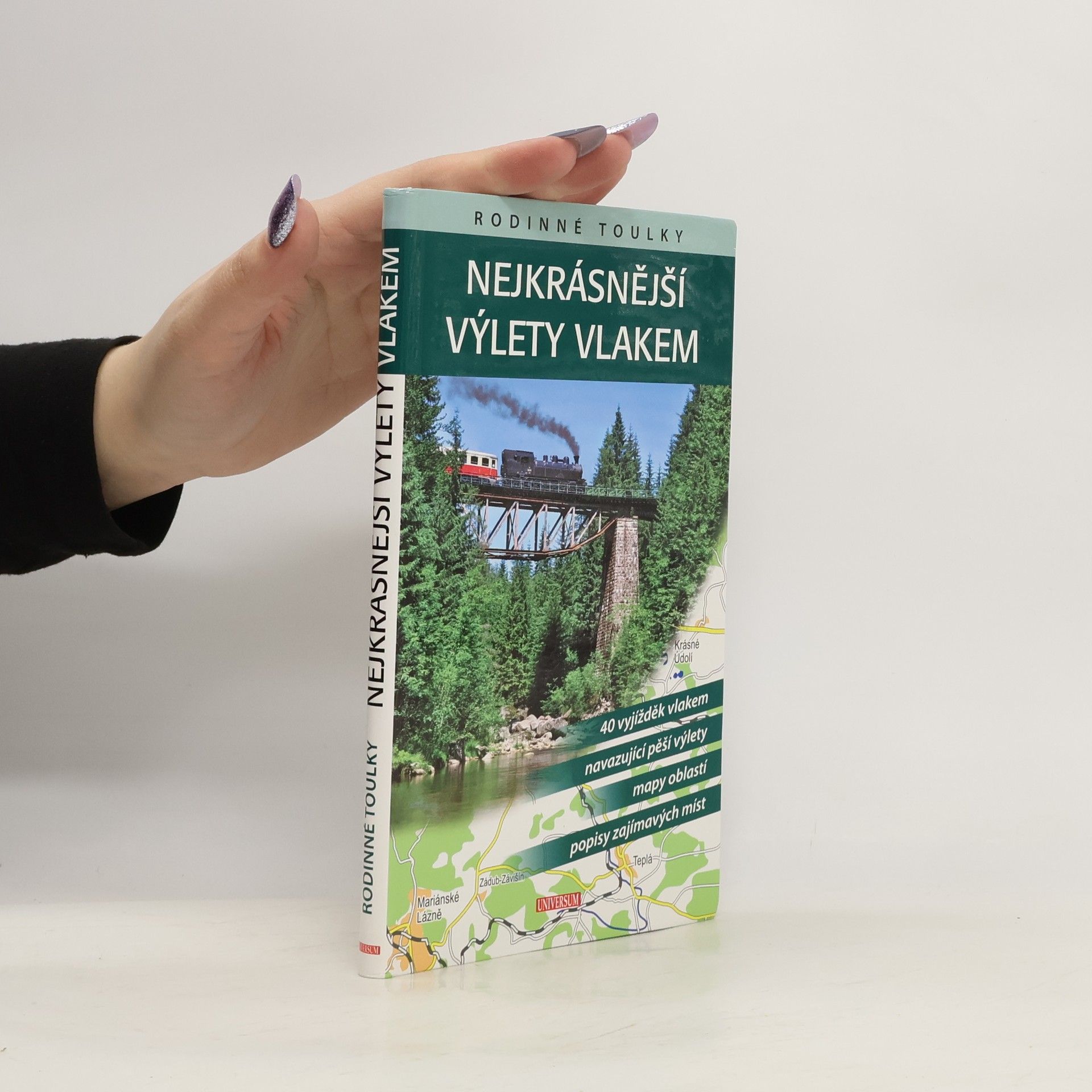 Nejkrásnější výlety vlakem. Rodinné toulky