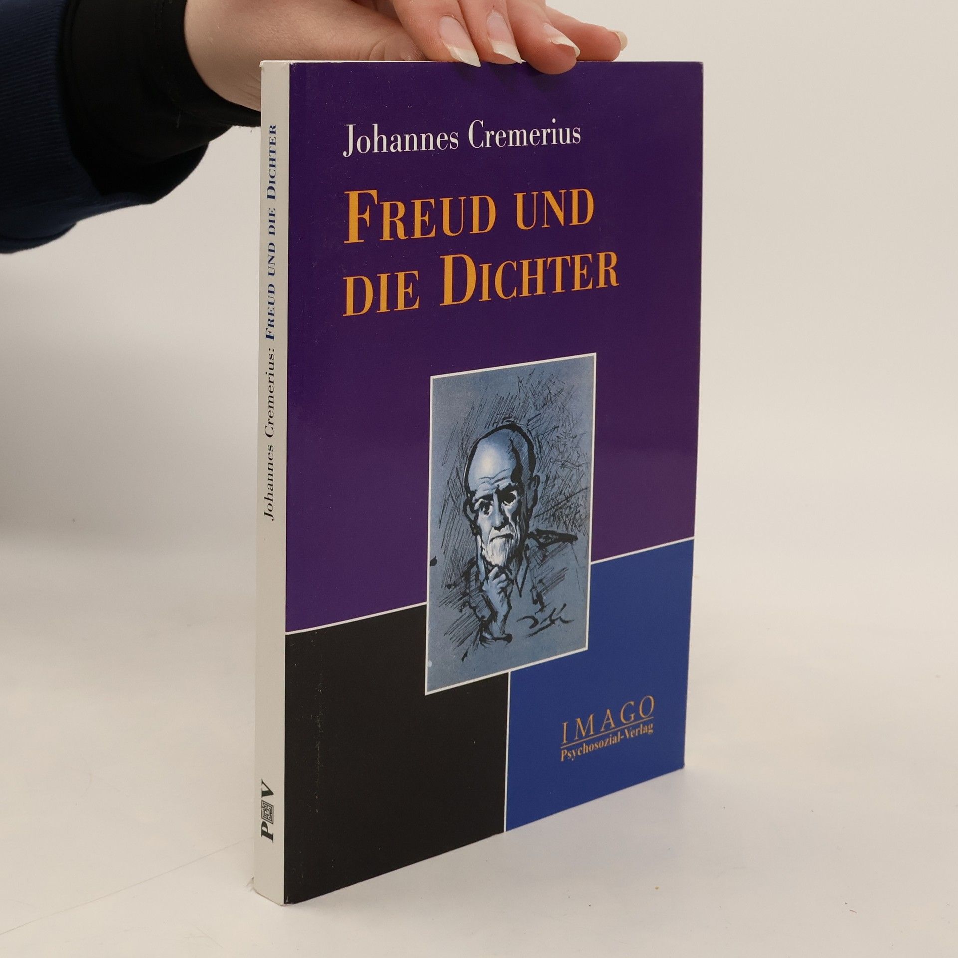 Johannes Cremerius Freud und die Dichter