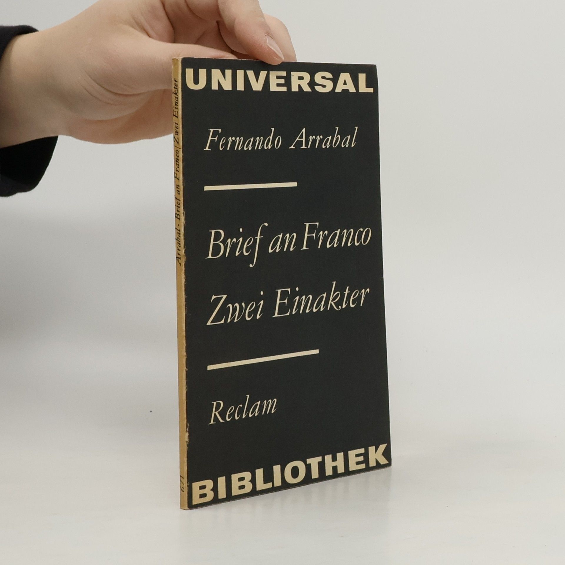 Fernando Arrabal Brief an General Franco Zwei Einakter