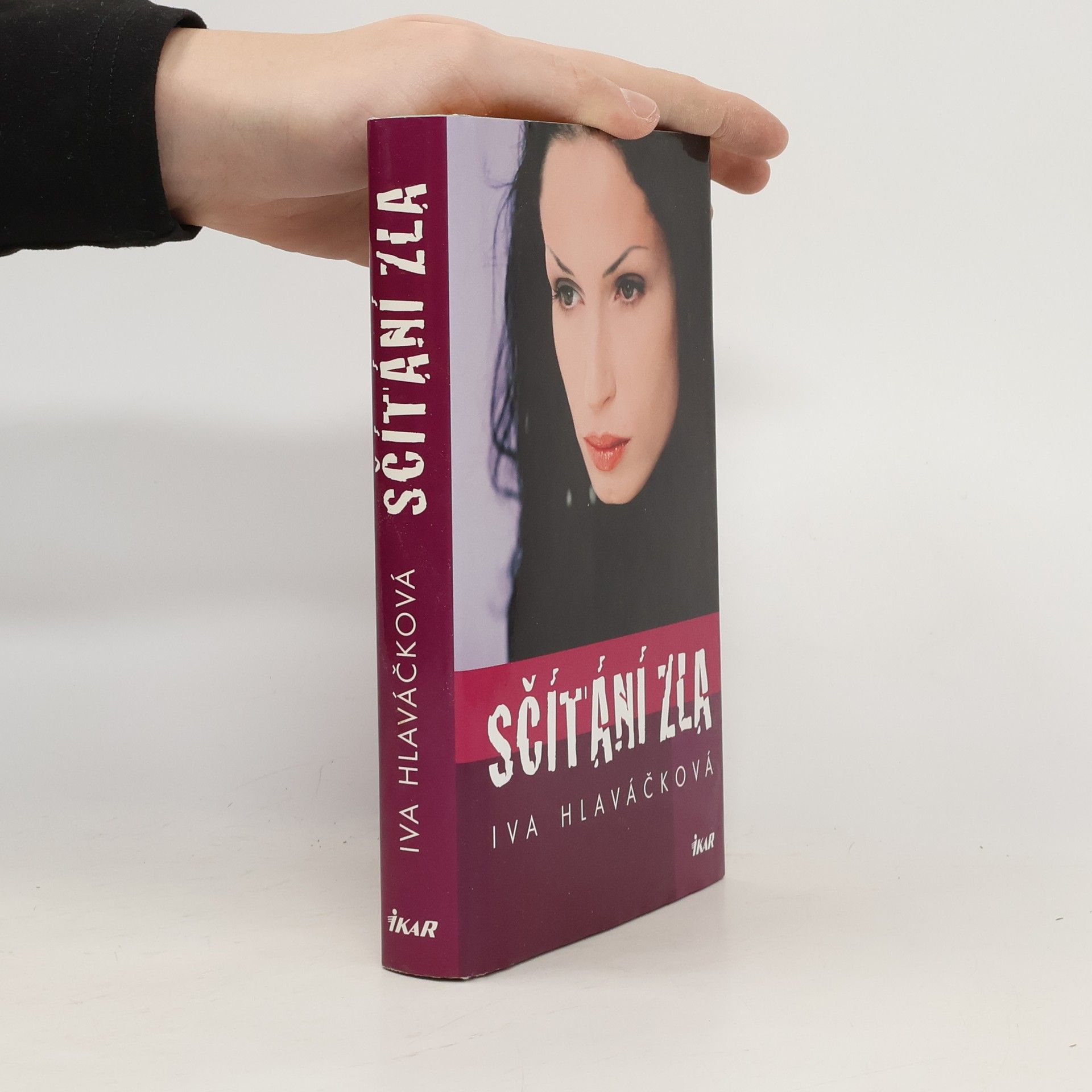 Iva Hlaváčková Sčítání zla