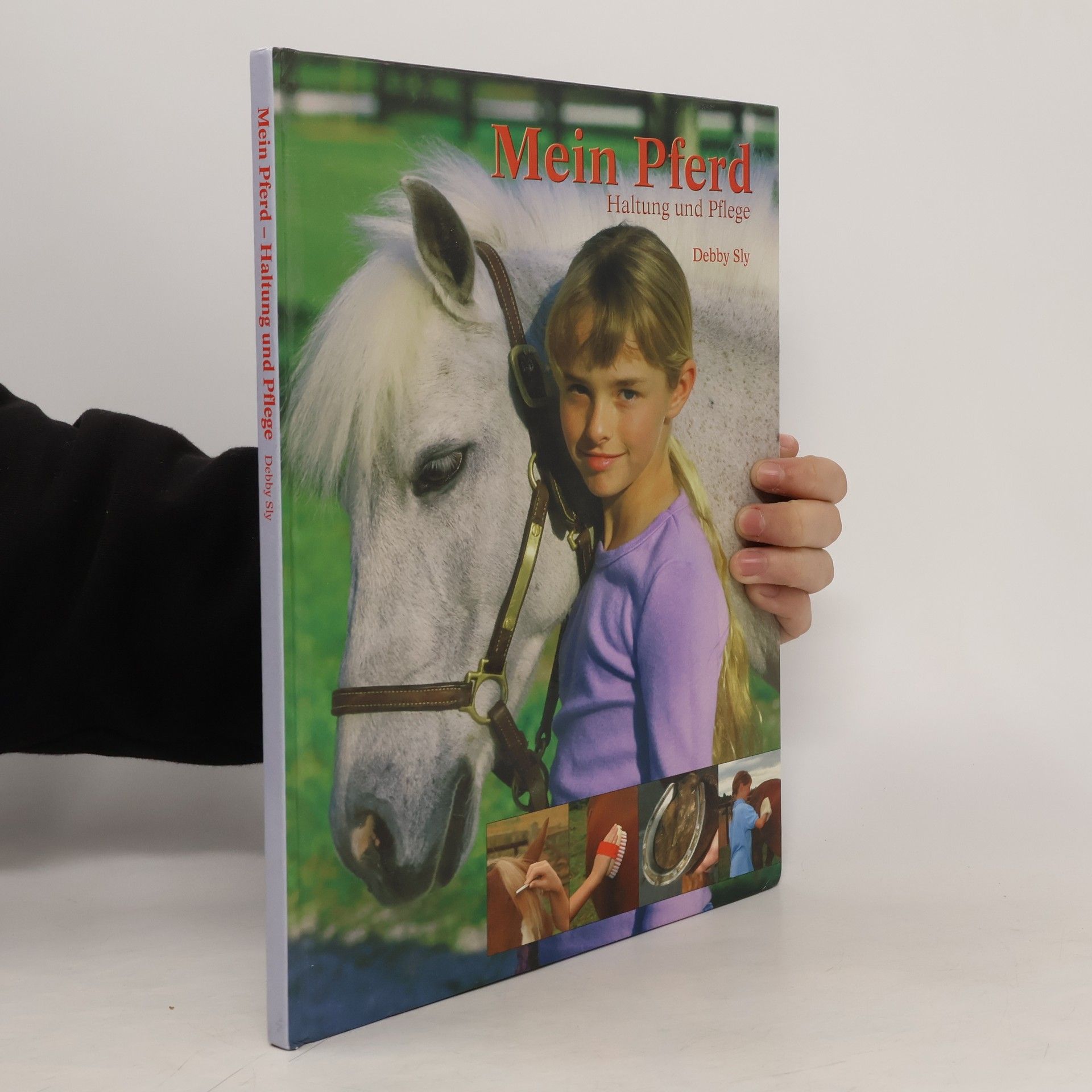 Mein Pferd. Haltung und Pflege