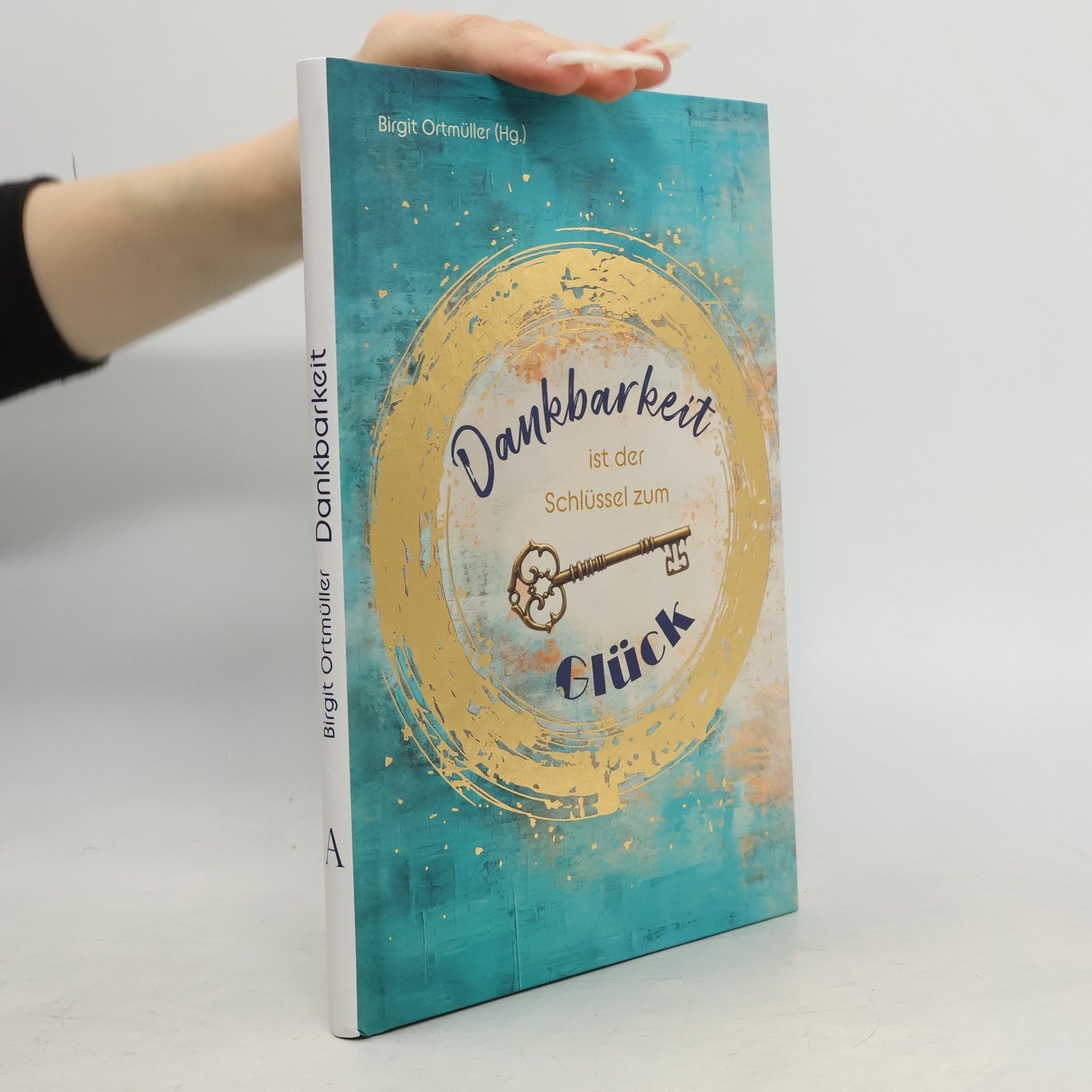 Dankbarkeit ist der Schlüssel zum Glück