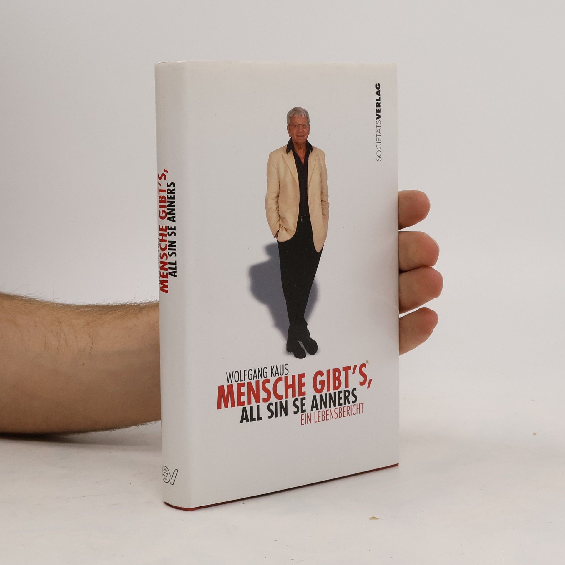 Wolfgang Kaus Mensche gibt's - all sin se anners