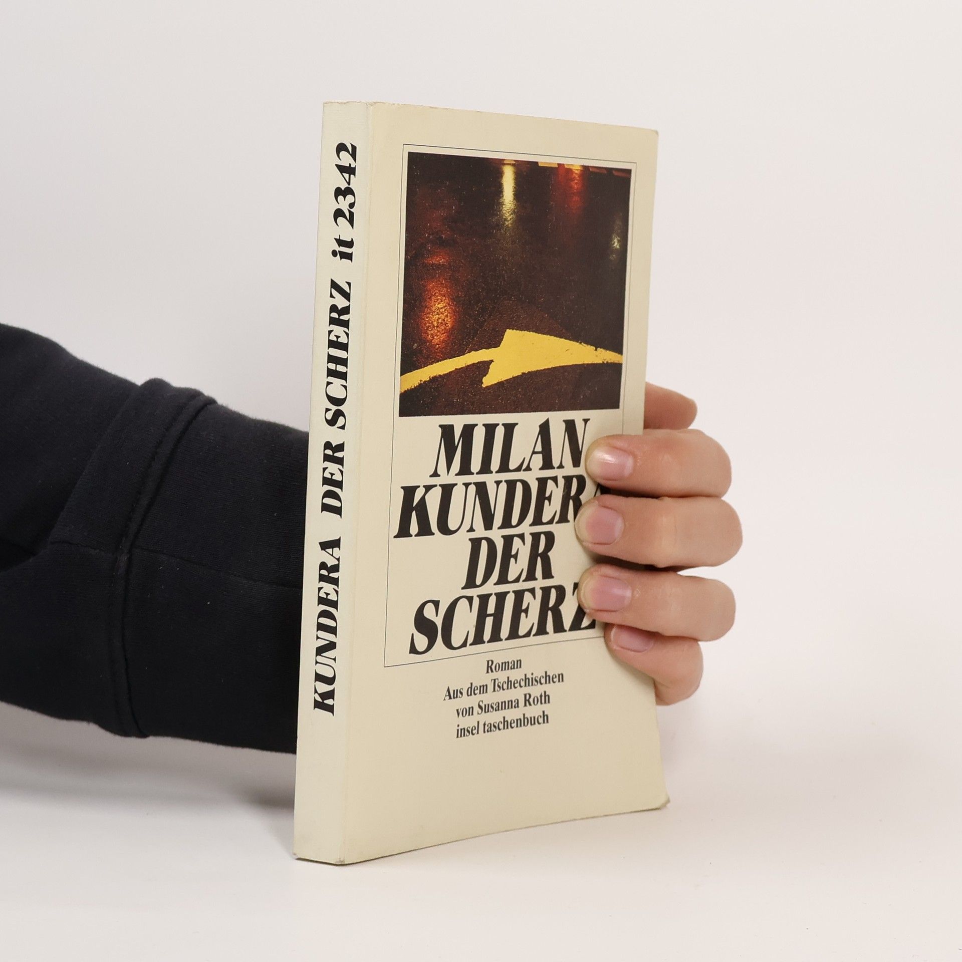 Milan Kundera Insel Taschenbuch - 2342: Der Scherz
