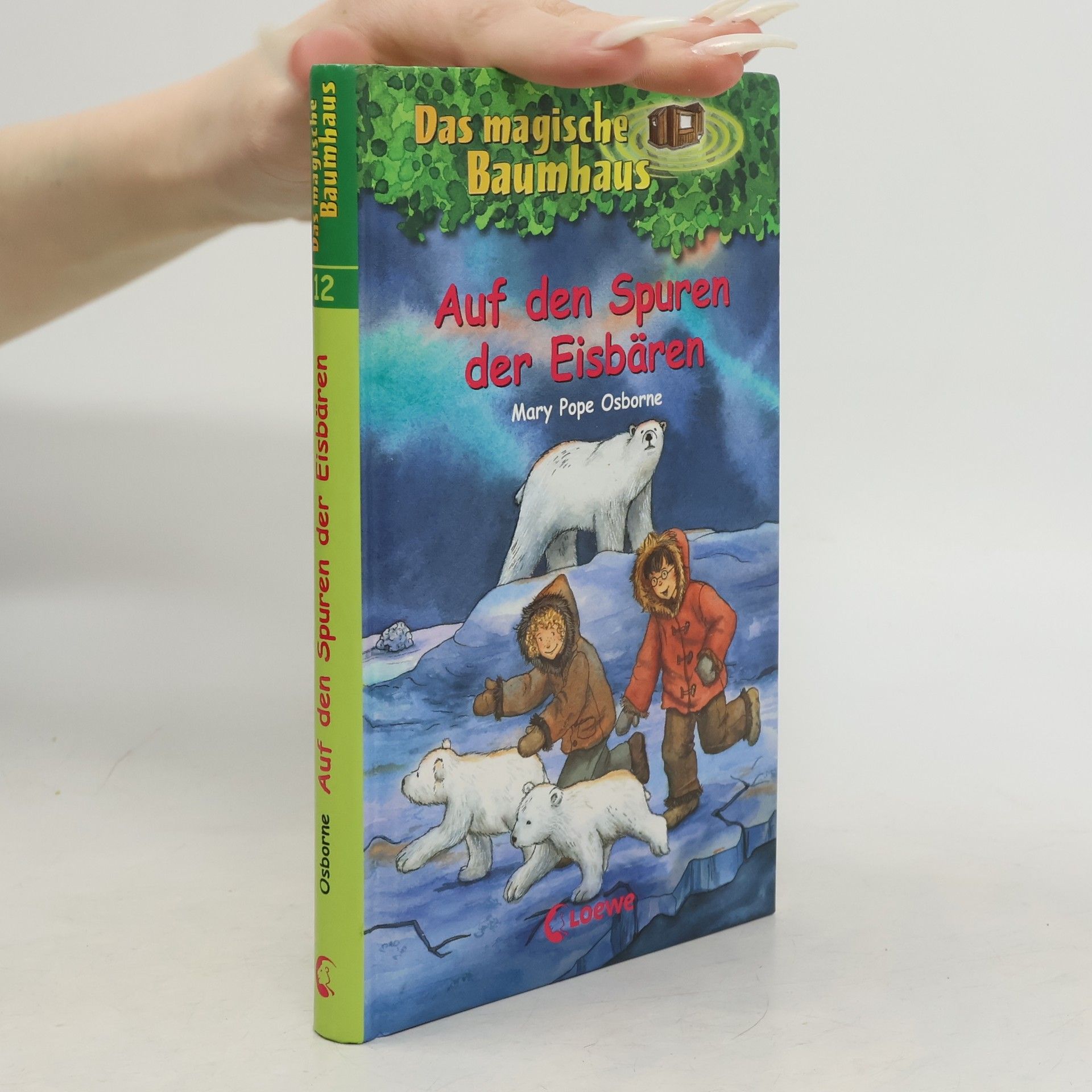 Mary Pope Osborne Auf den Spuren der Eisbären