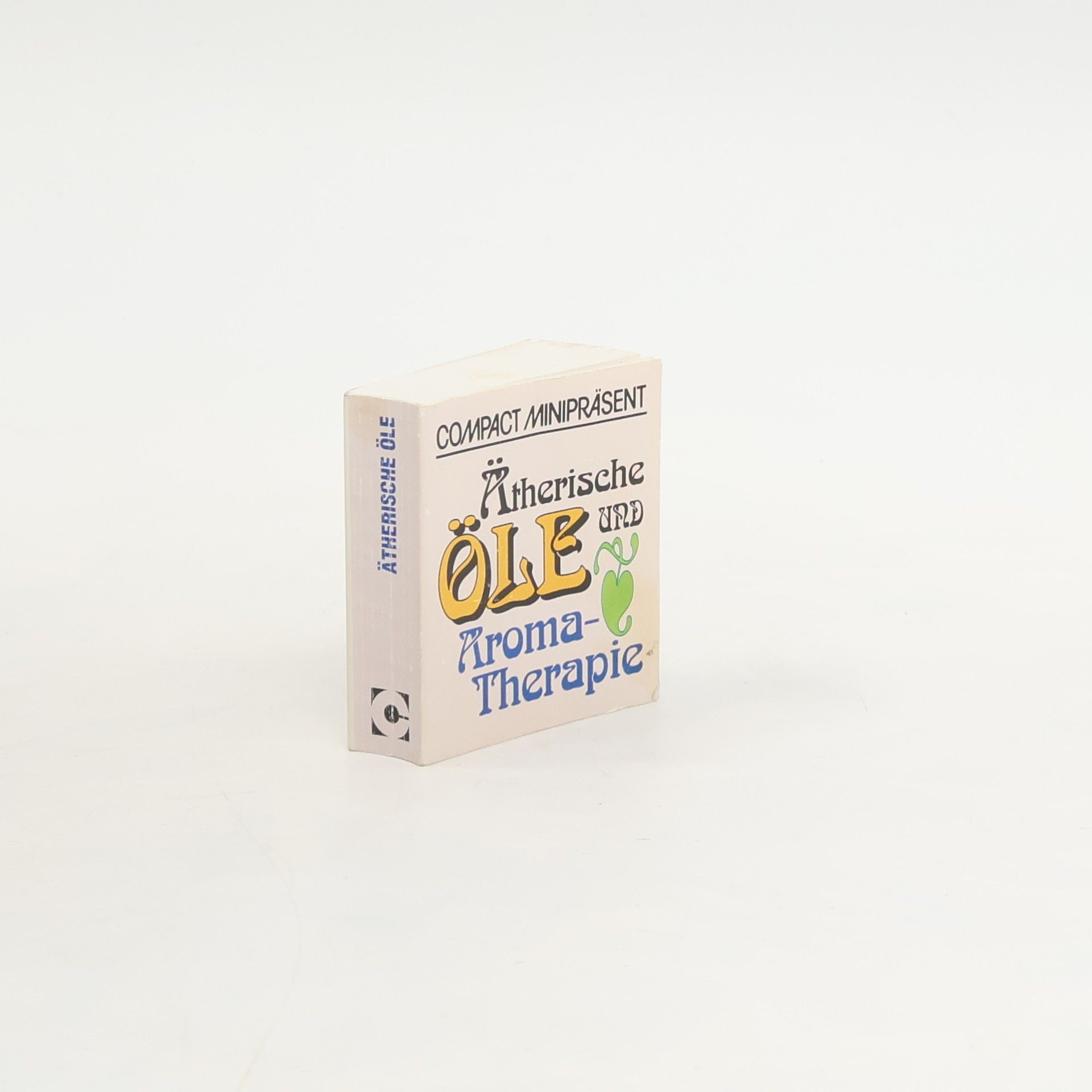 Dagmar Fronius Gaier Ätherische Öle und Aromatherapie