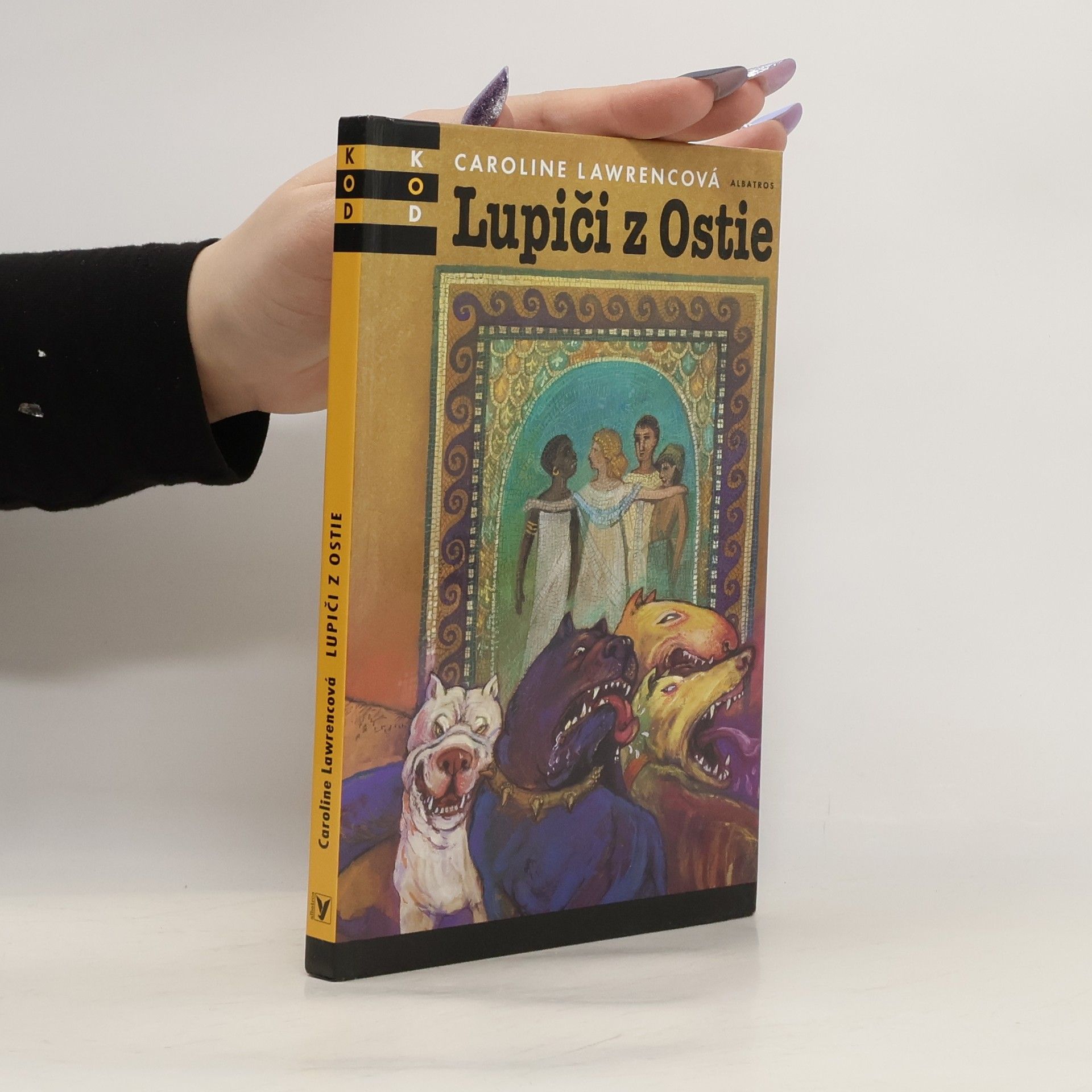 Caroline Lawrence Lupiči z Ostie: Záhady ze starověkého Říma