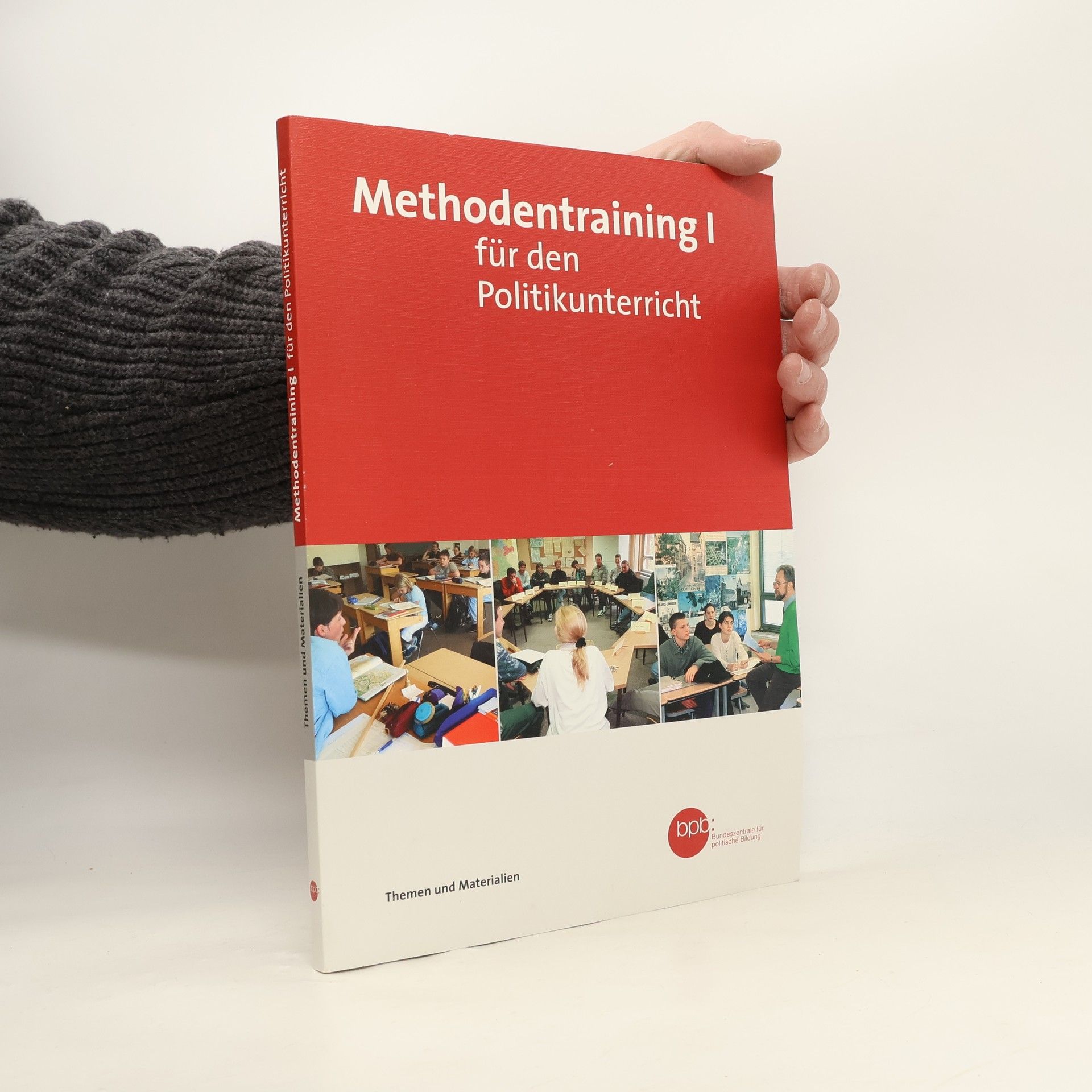 Siegfried Frech Methodentraining für den Politikunterricht