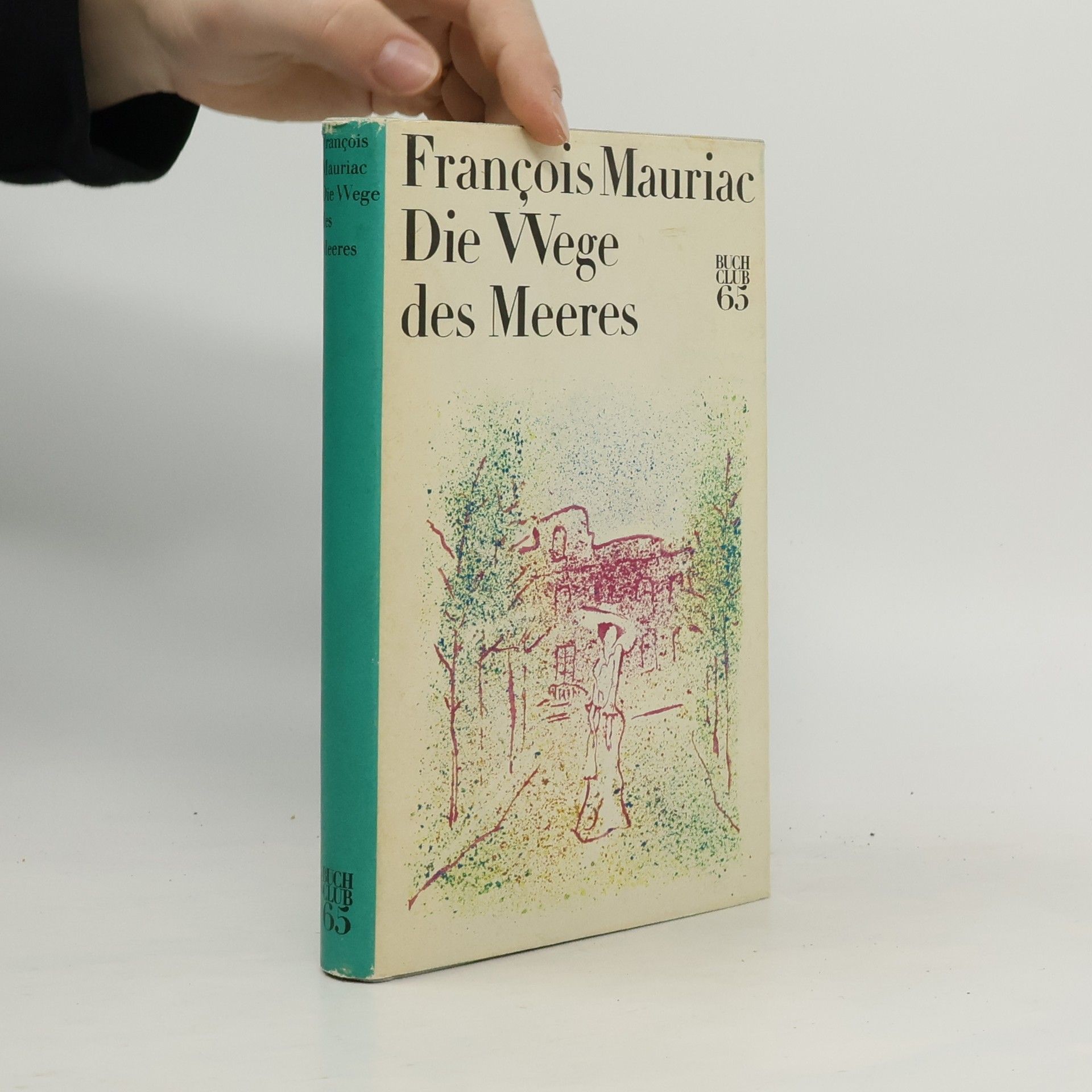 François Mauriac Die Wege des Meeres