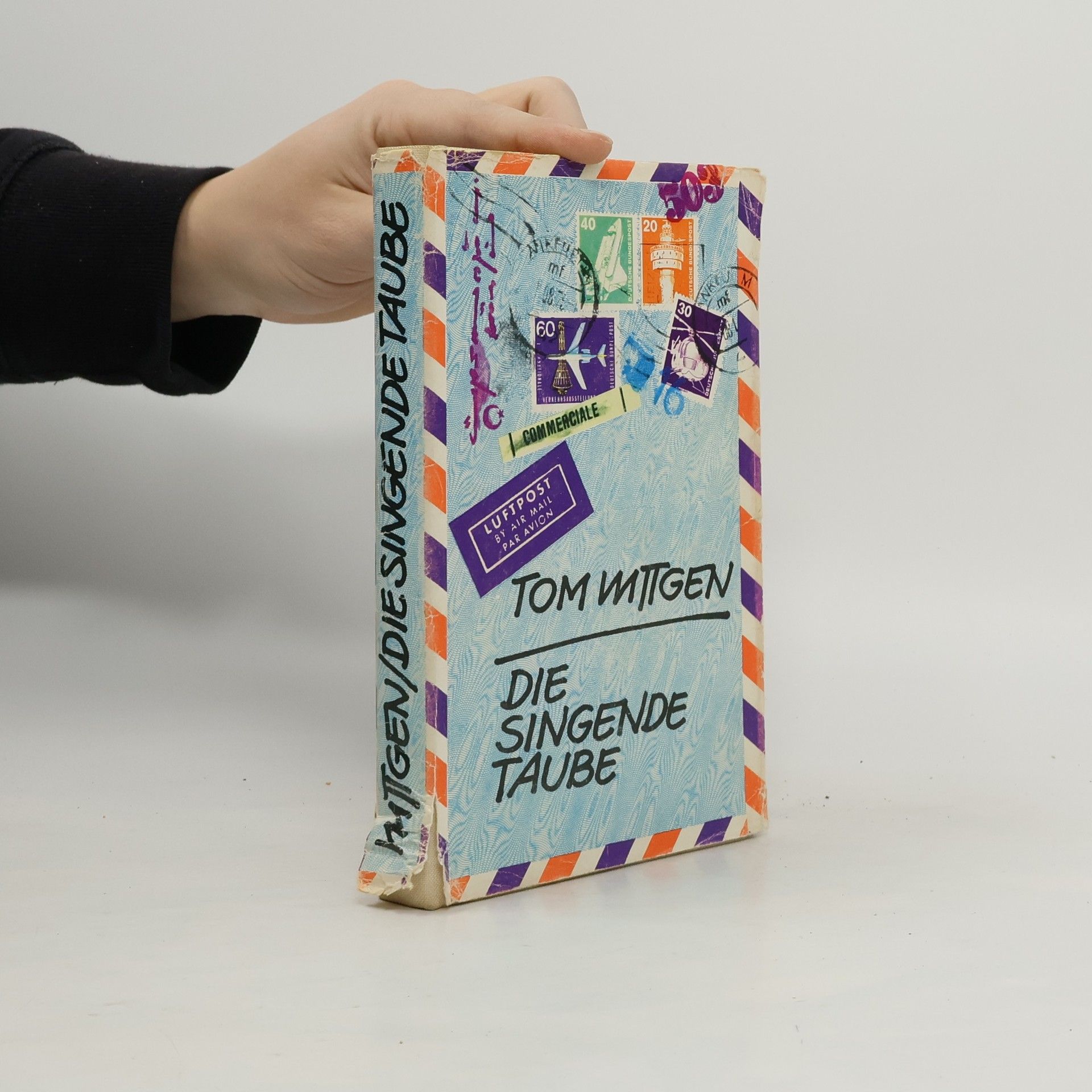 Tom Wittgen Die singende Taube