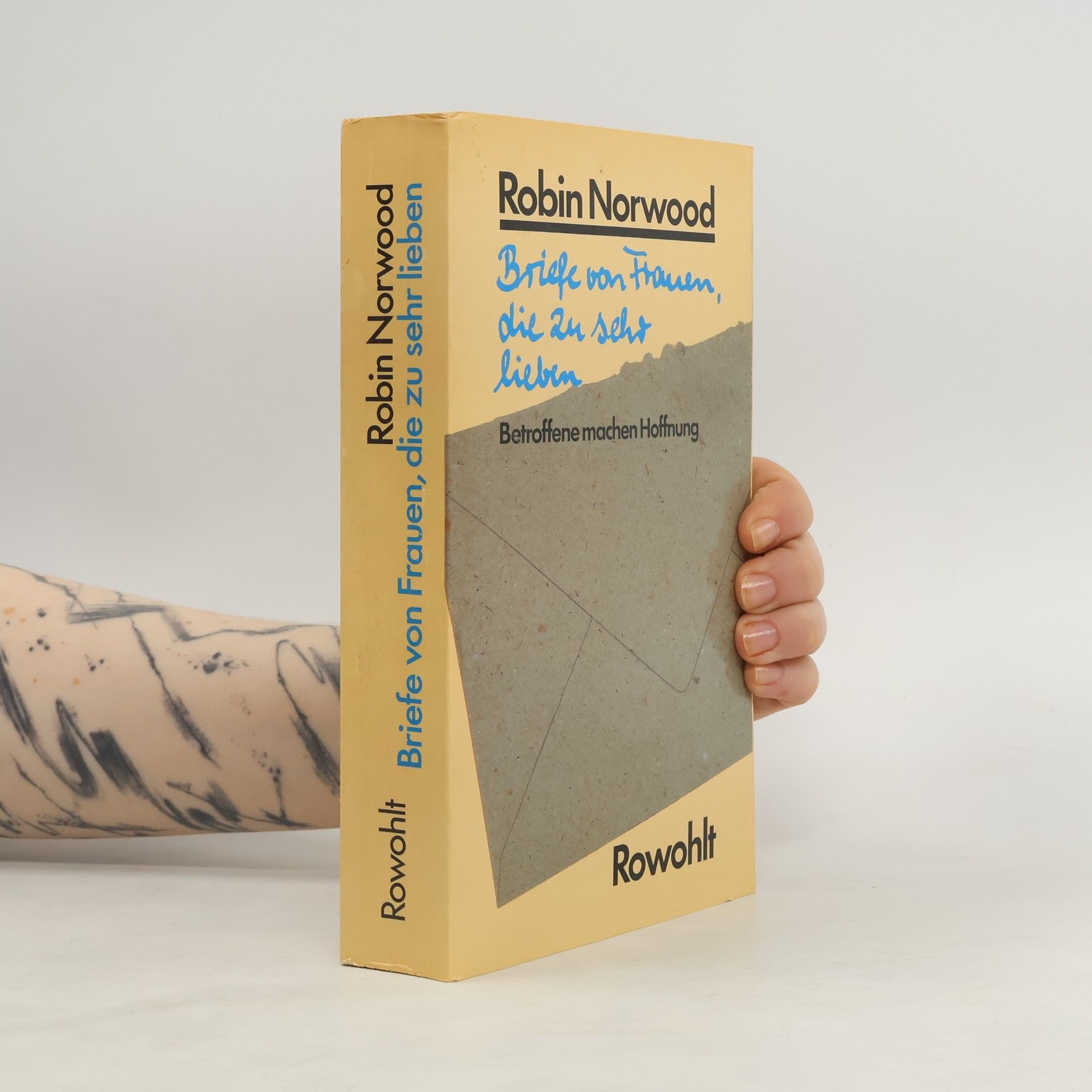 Briefe von Frauen, die zu sehr lieben