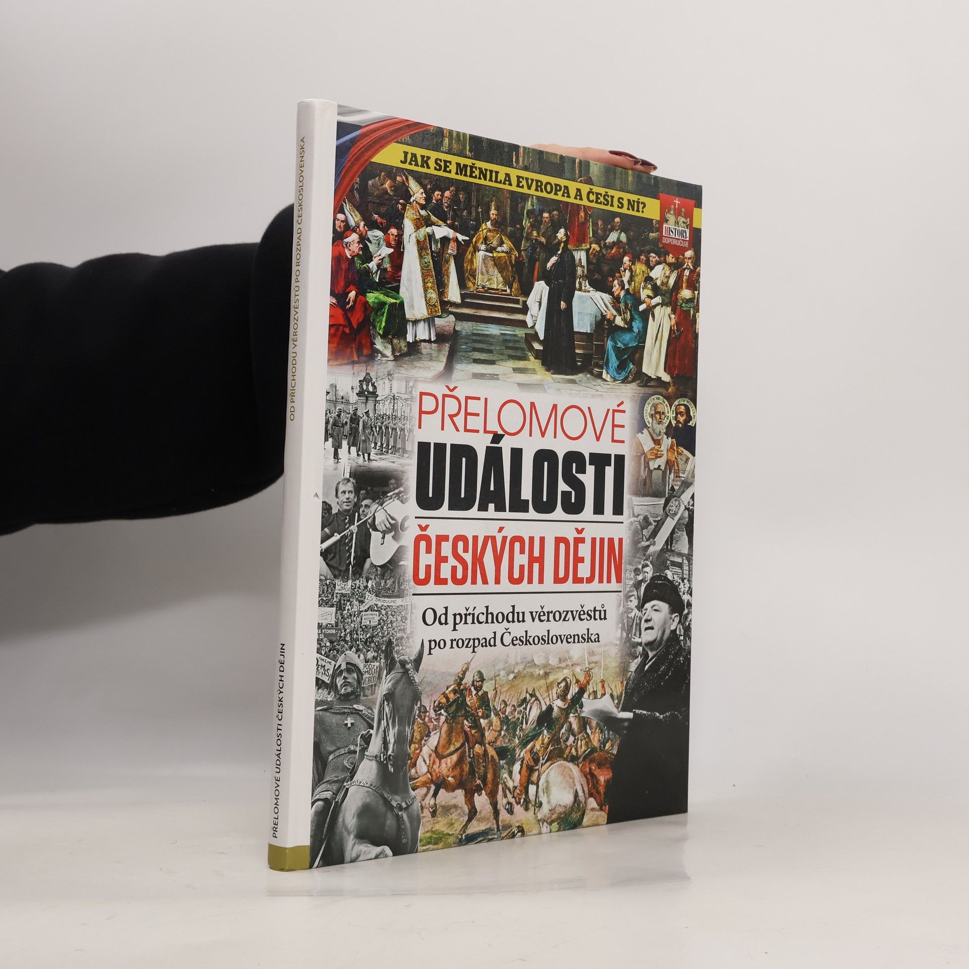 Kolektiv autorů Přelomové události českých dějin. Od příchodu věrozvěstů po rozpad Československa