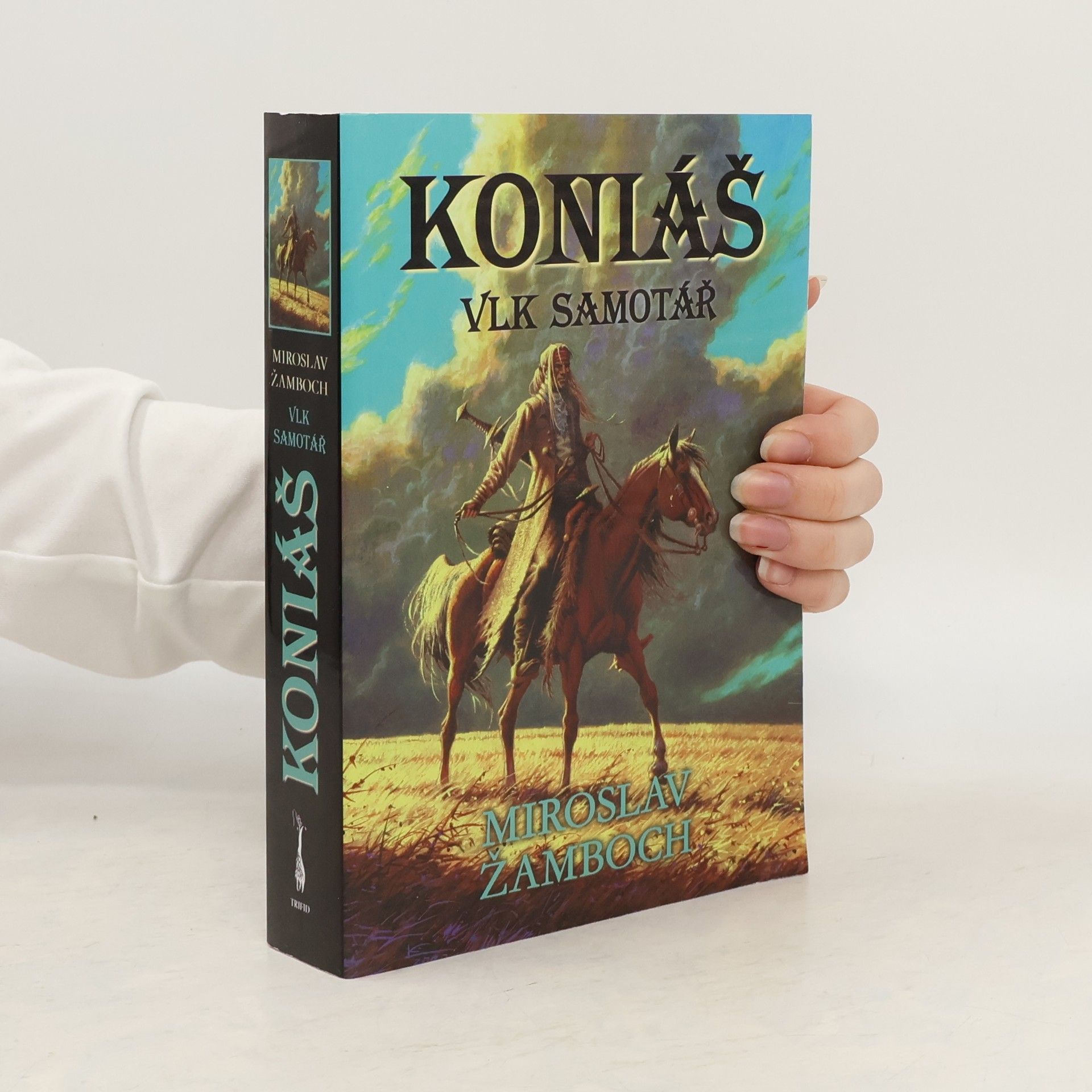 Koniáš. Vlk samotář