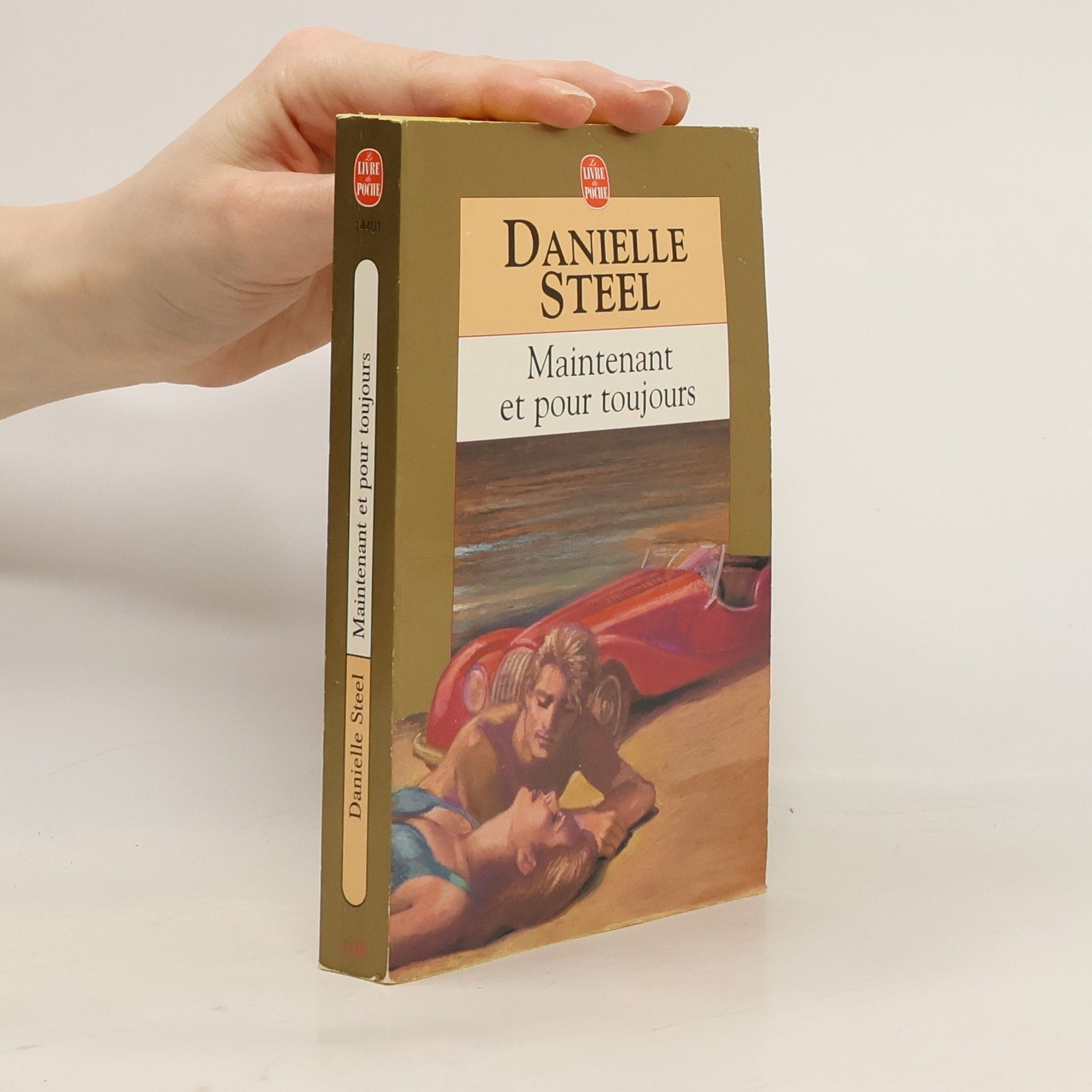 Danielle Steel Maintenant et pour toujours