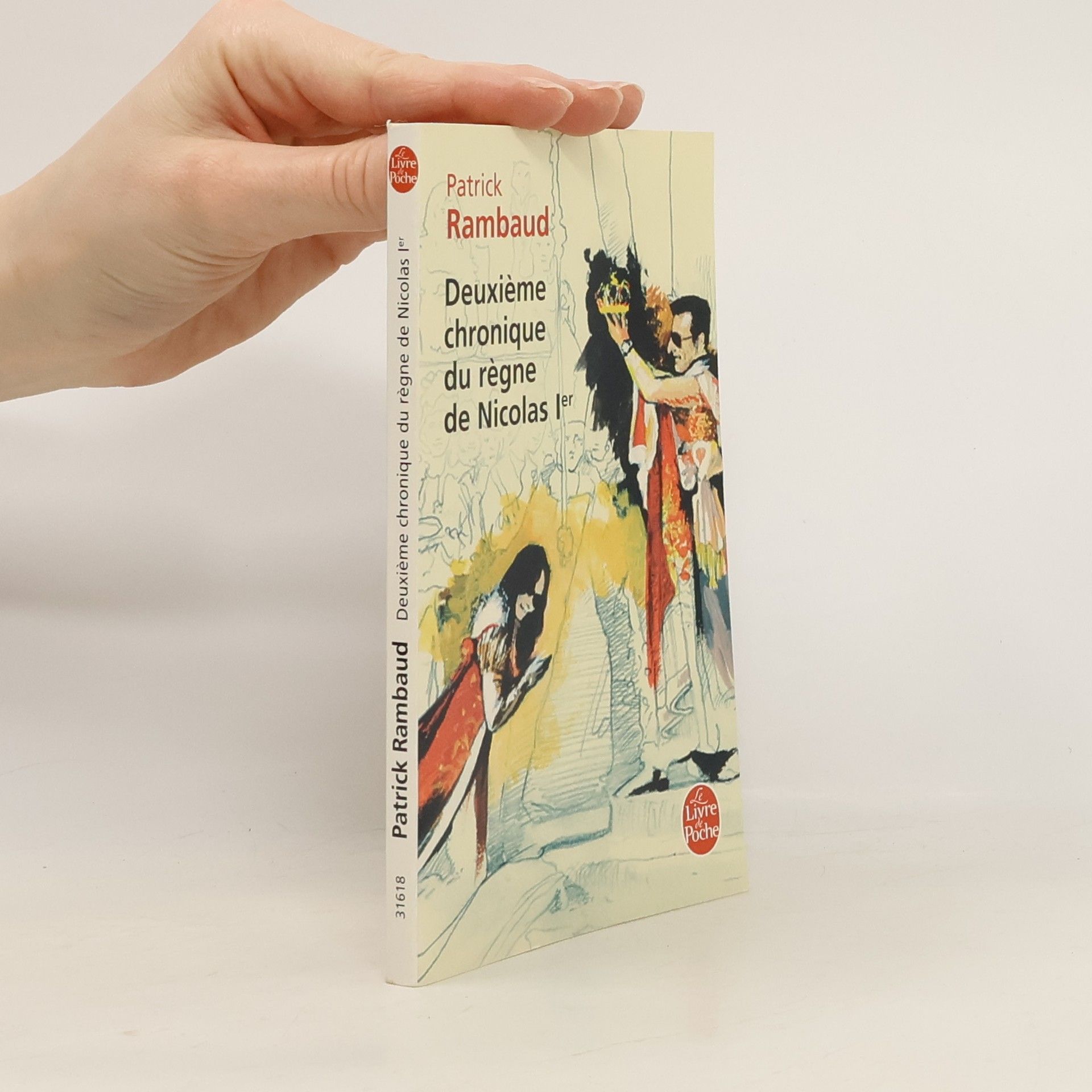 Patrick Rambaud Deuxième chronique du règne de Nicolas Ier