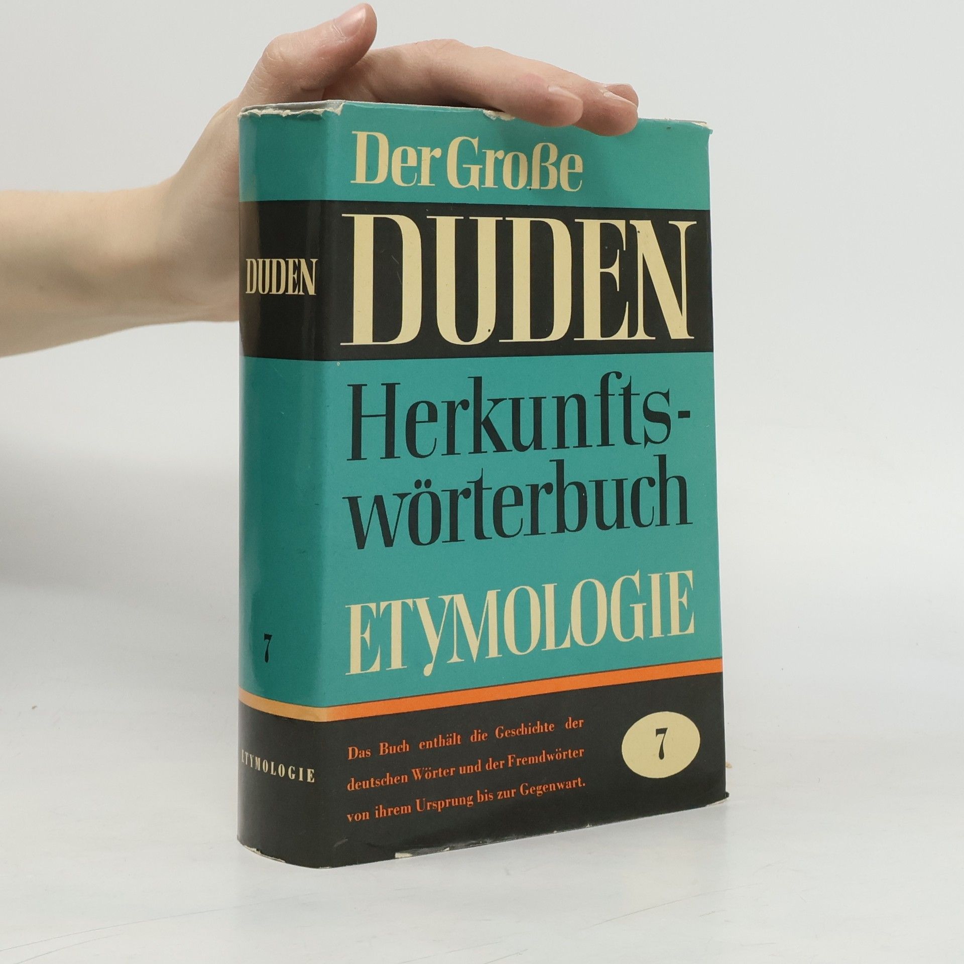 Autores varios Der große Duden Herkunftswörterbuch. Etymologie 7